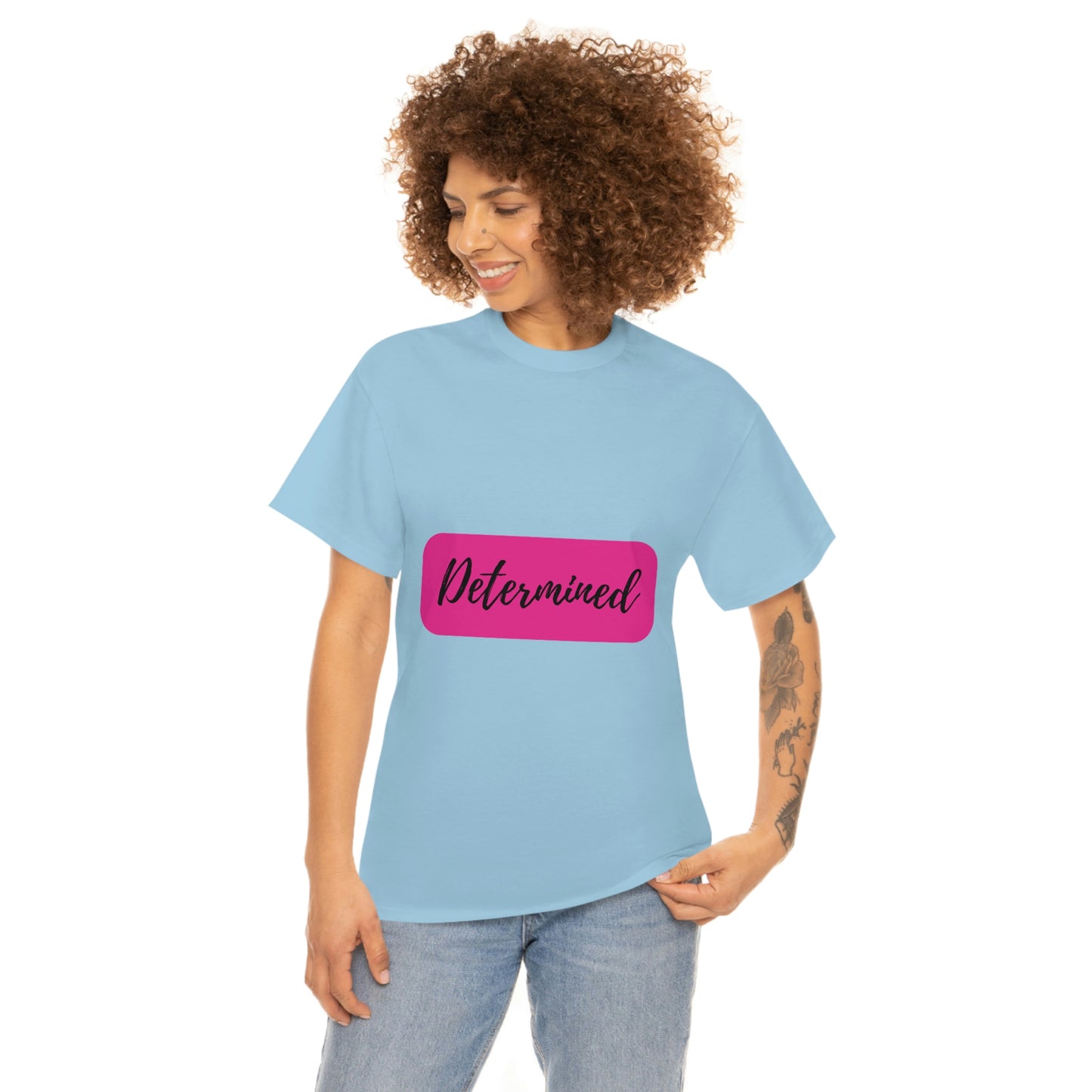 Determined T-shirt