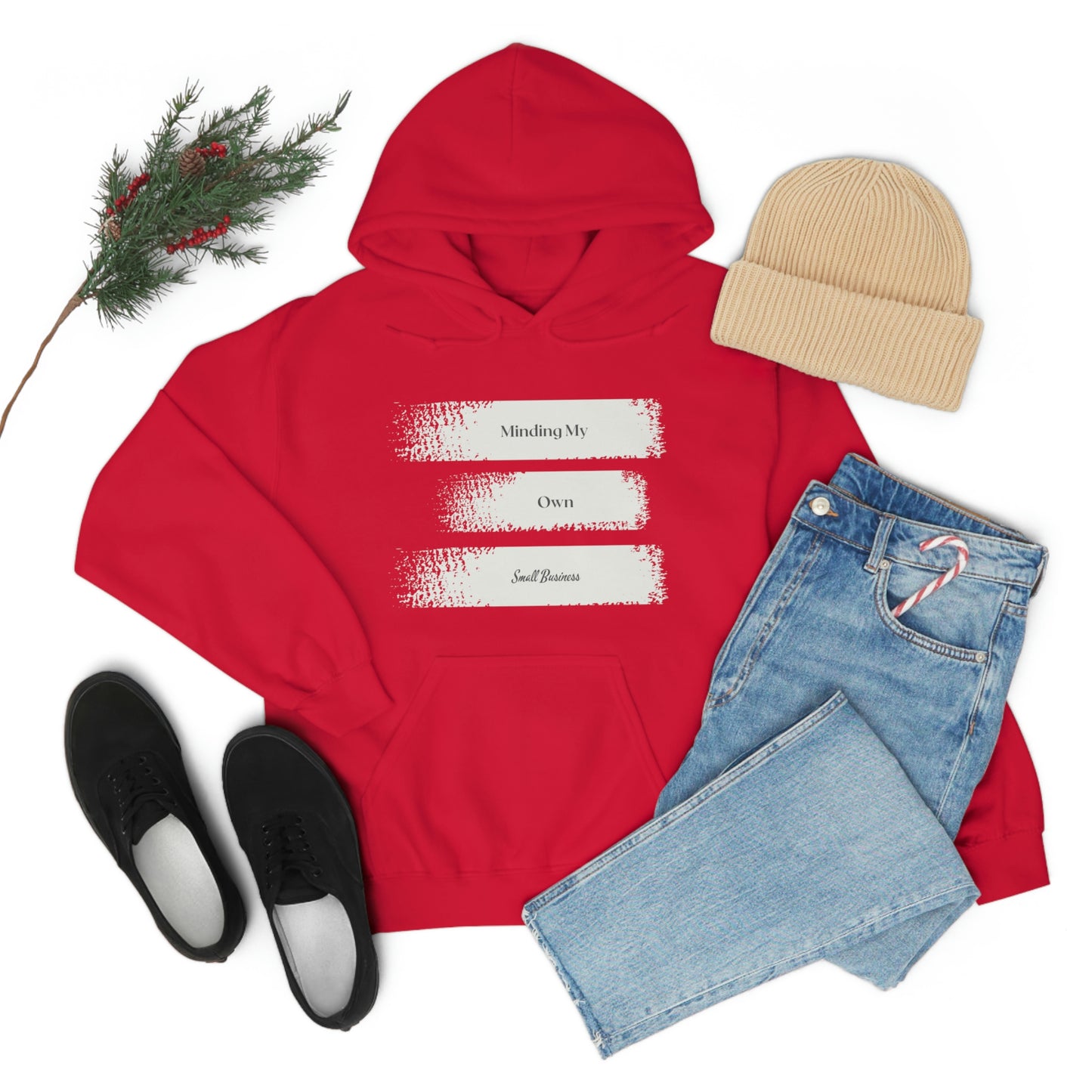 Minding My Own Small Business Hooded Sweatshirt