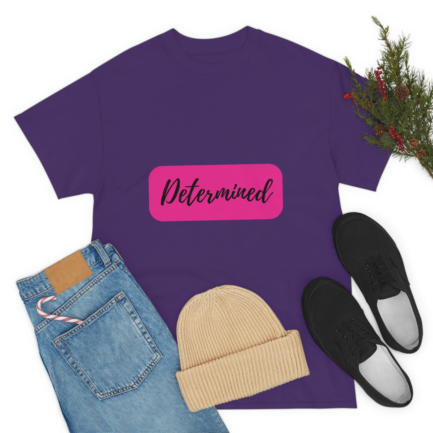 Determined T-shirt