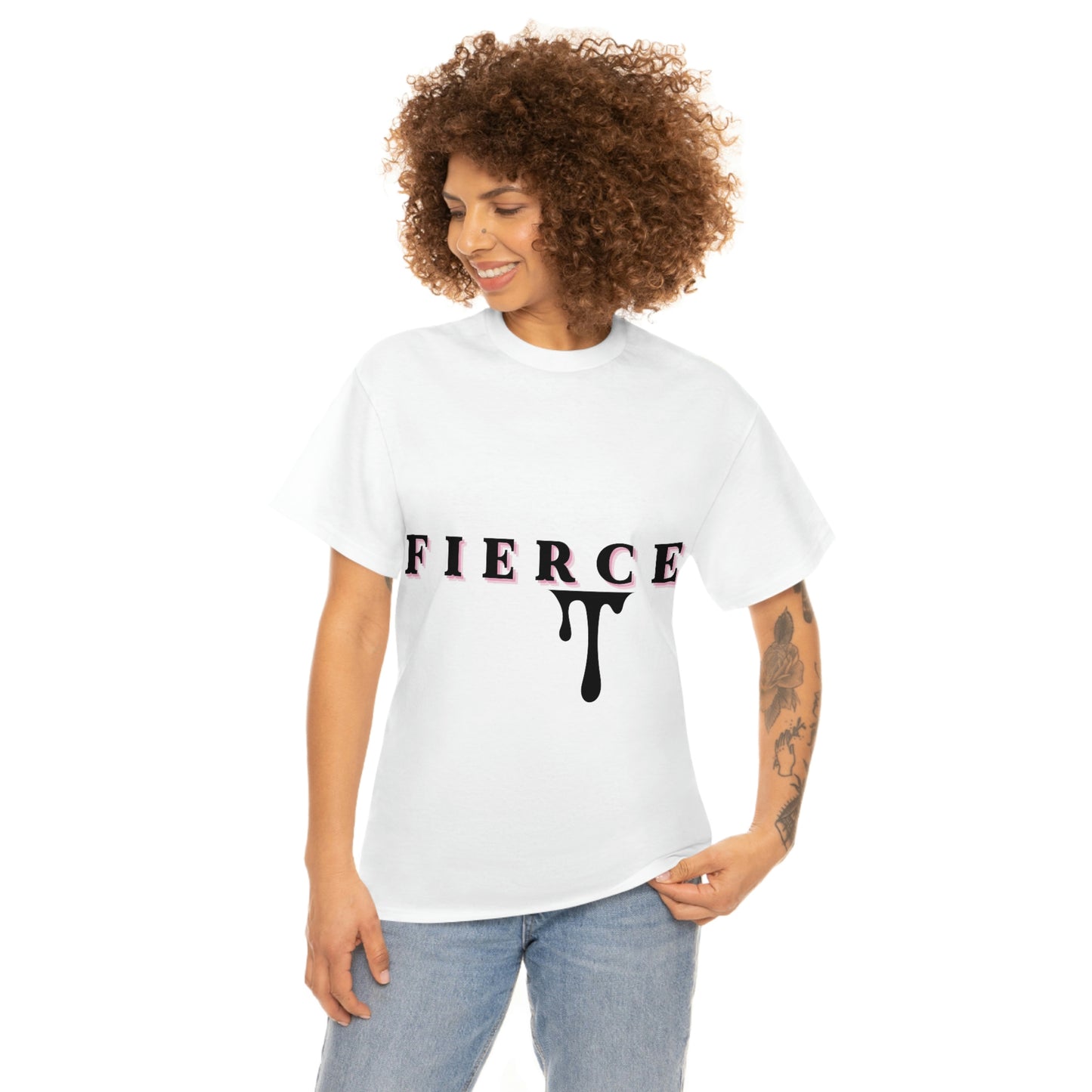 Fierce T-shirt