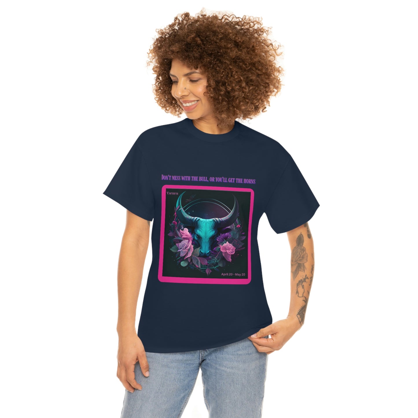 Don't Mess With The Bull Taurus T-shirt