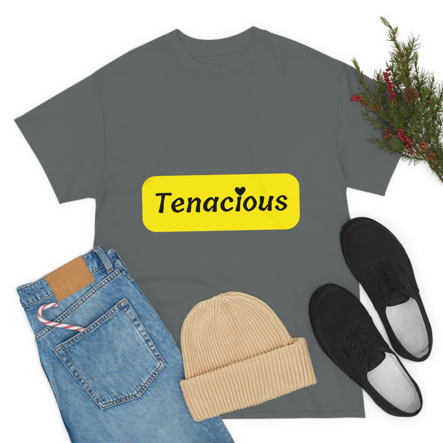 Tenacious T-shirt