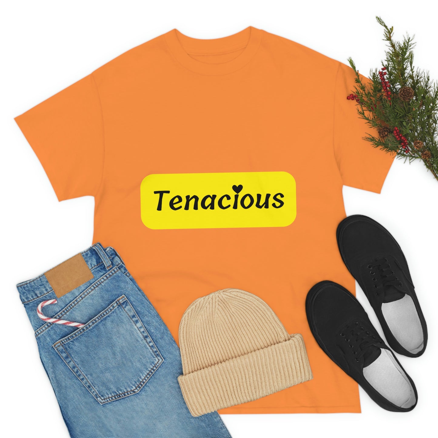 Tenacious T-shirt