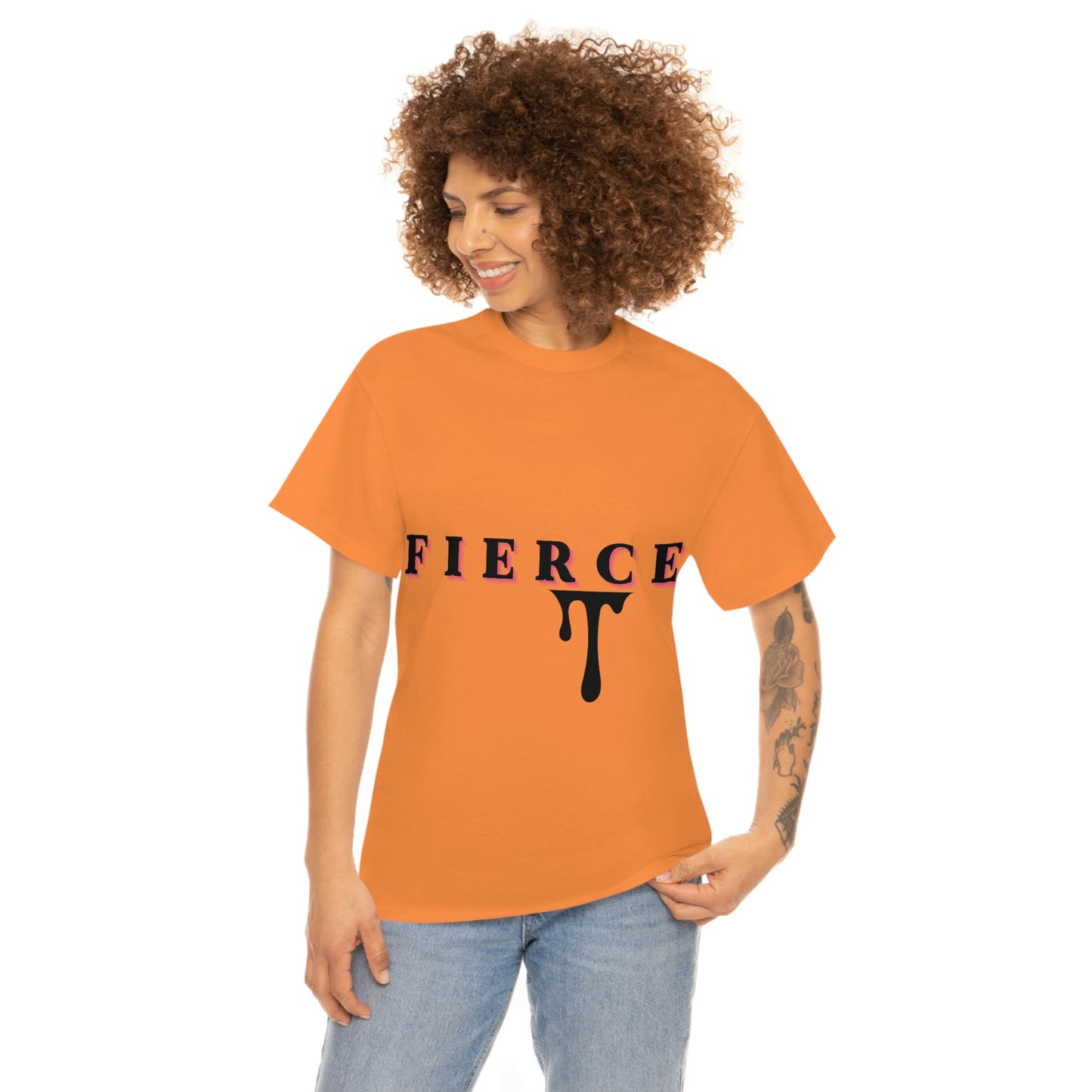 Fierce T-shirt