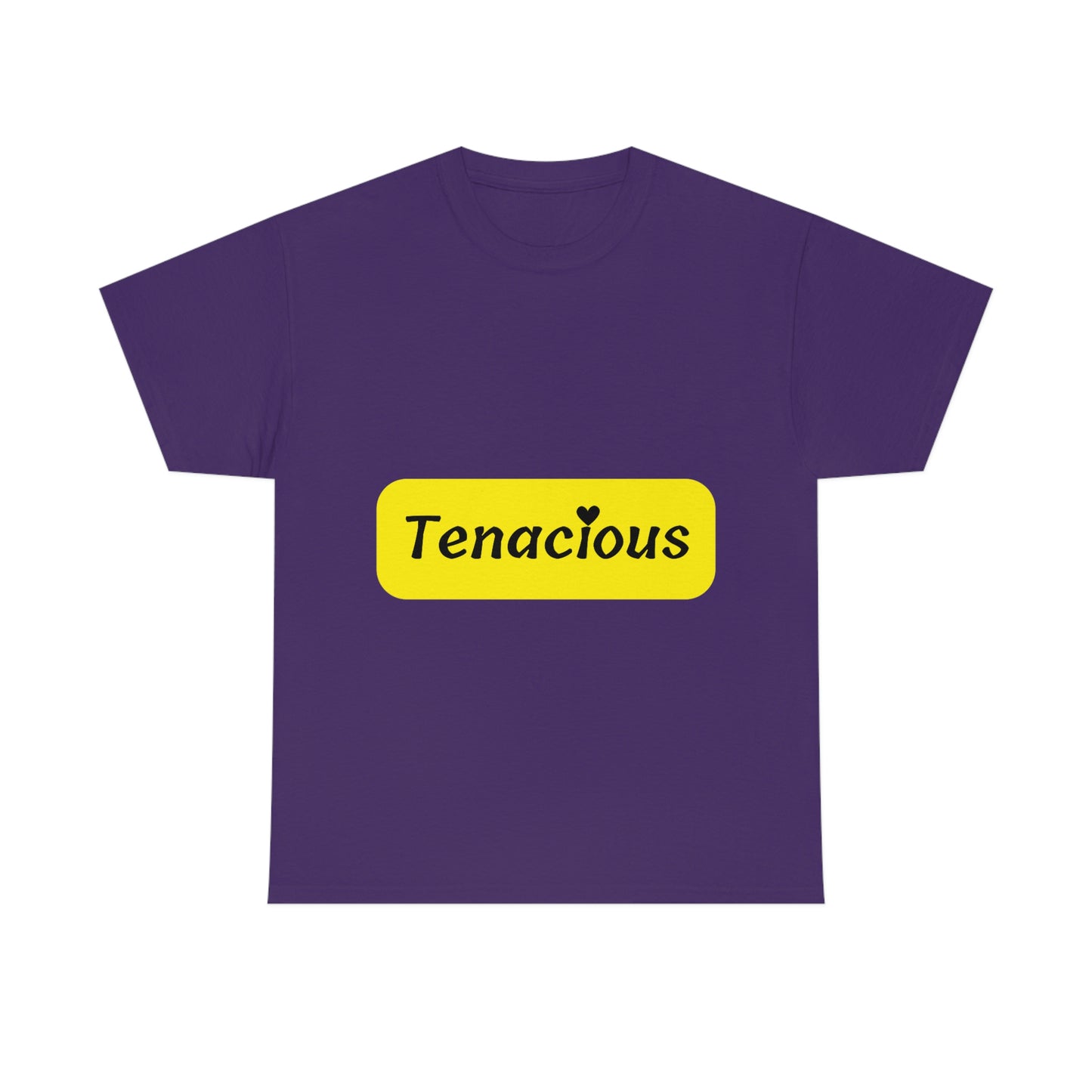 Tenacious T-shirt