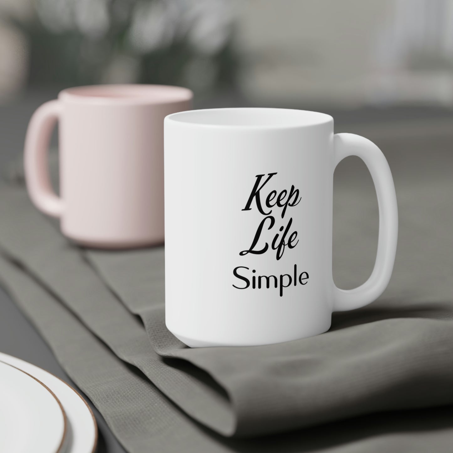 Keep Life Simple Ceramic Mugs (11oz / 15oz / 20oz)
