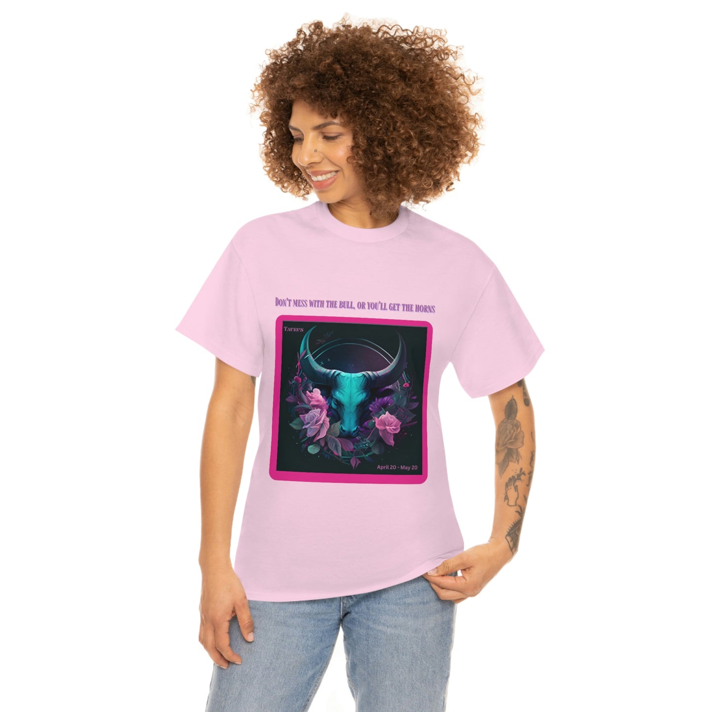 Don't Mess With The Bull Taurus T-shirt