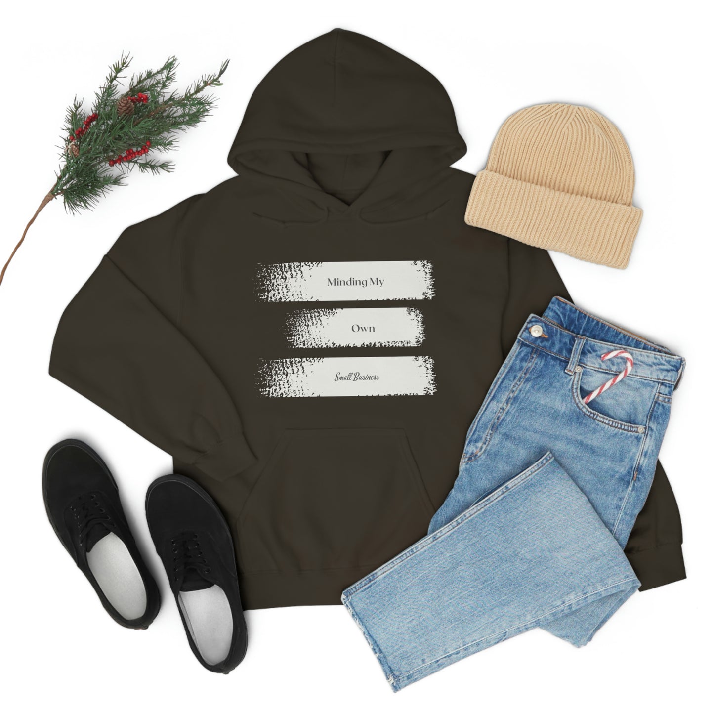 Minding My Own Small Business Hooded Sweatshirt