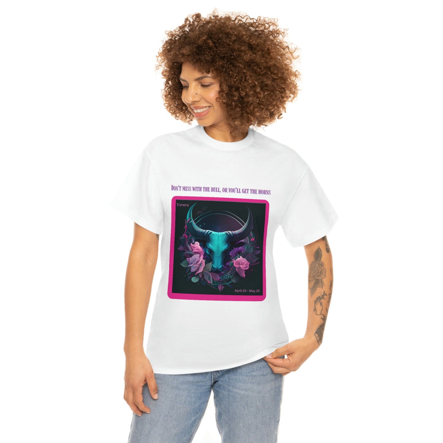 Don't Mess With The Bull Taurus T-shirt