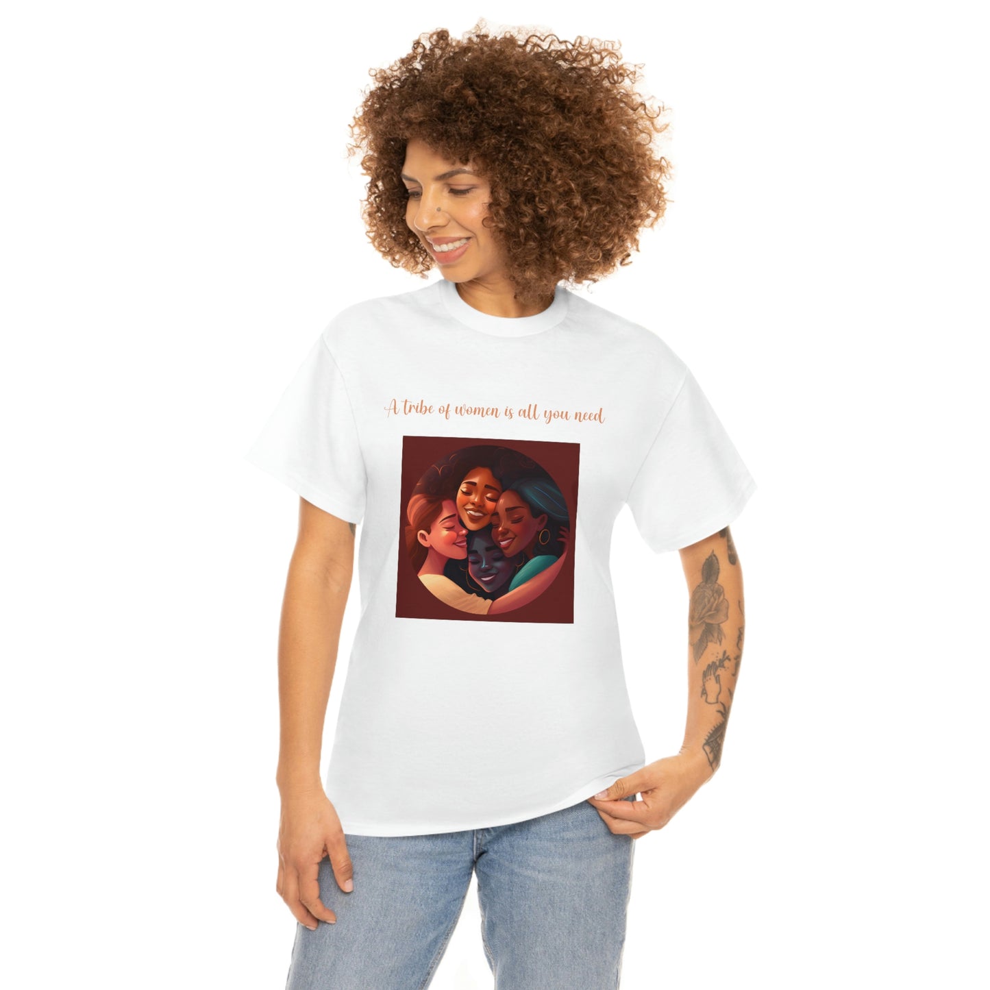 Sisterhood - A Tribe of Women Is All You Need Unisex Heavy Cotton Tee