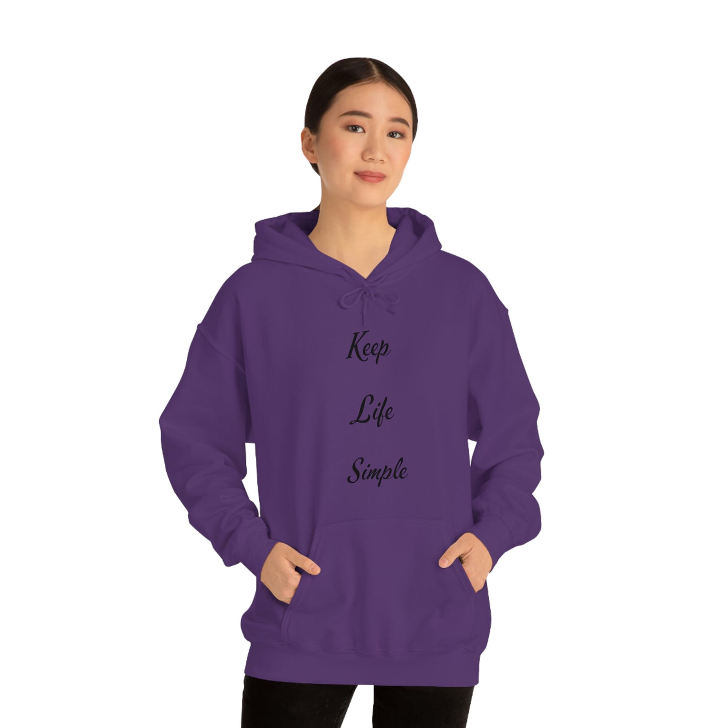 Keep Life Simple Hooded Sweatshirt