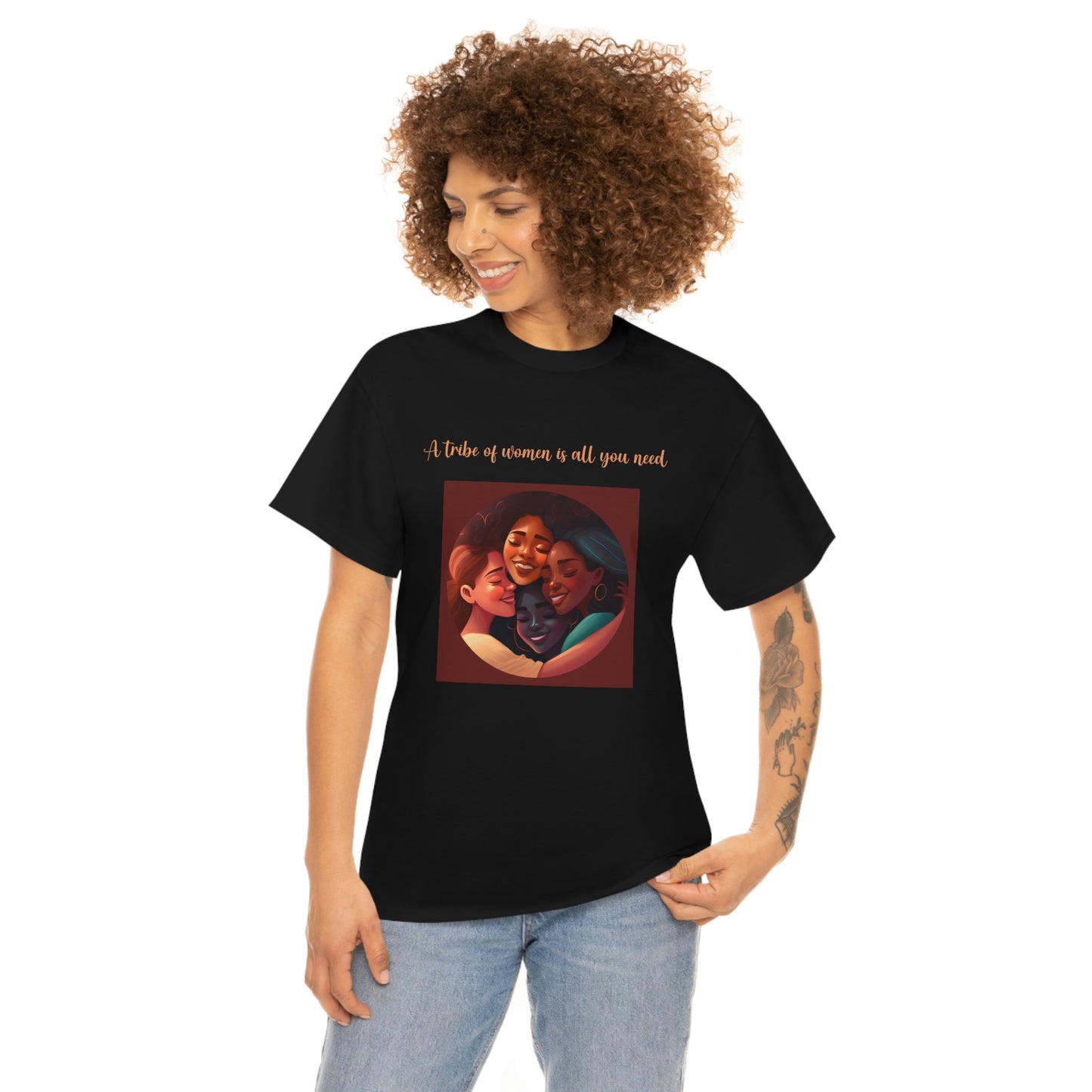 Sisterhood - A Tribe of Women Is All You Need Unisex Heavy Cotton Tee