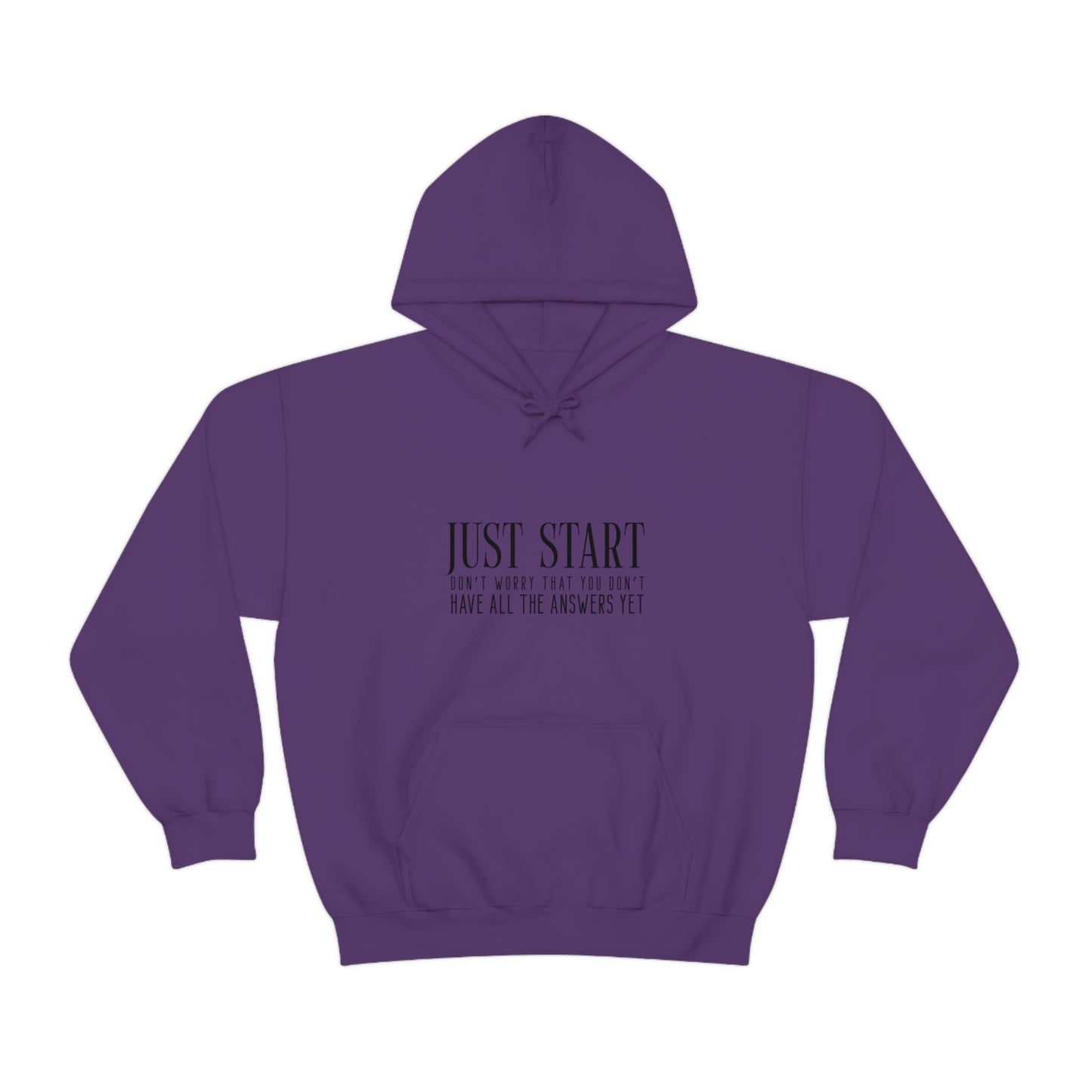 Lady Boss Hoodie - Just Start (Don't Worry That You Don't Have All The Answers Yet)