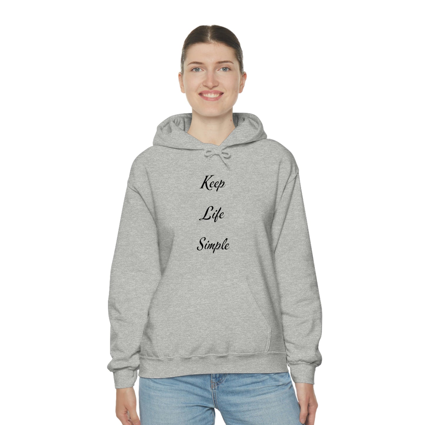 Keep Life Simple Hooded Sweatshirt