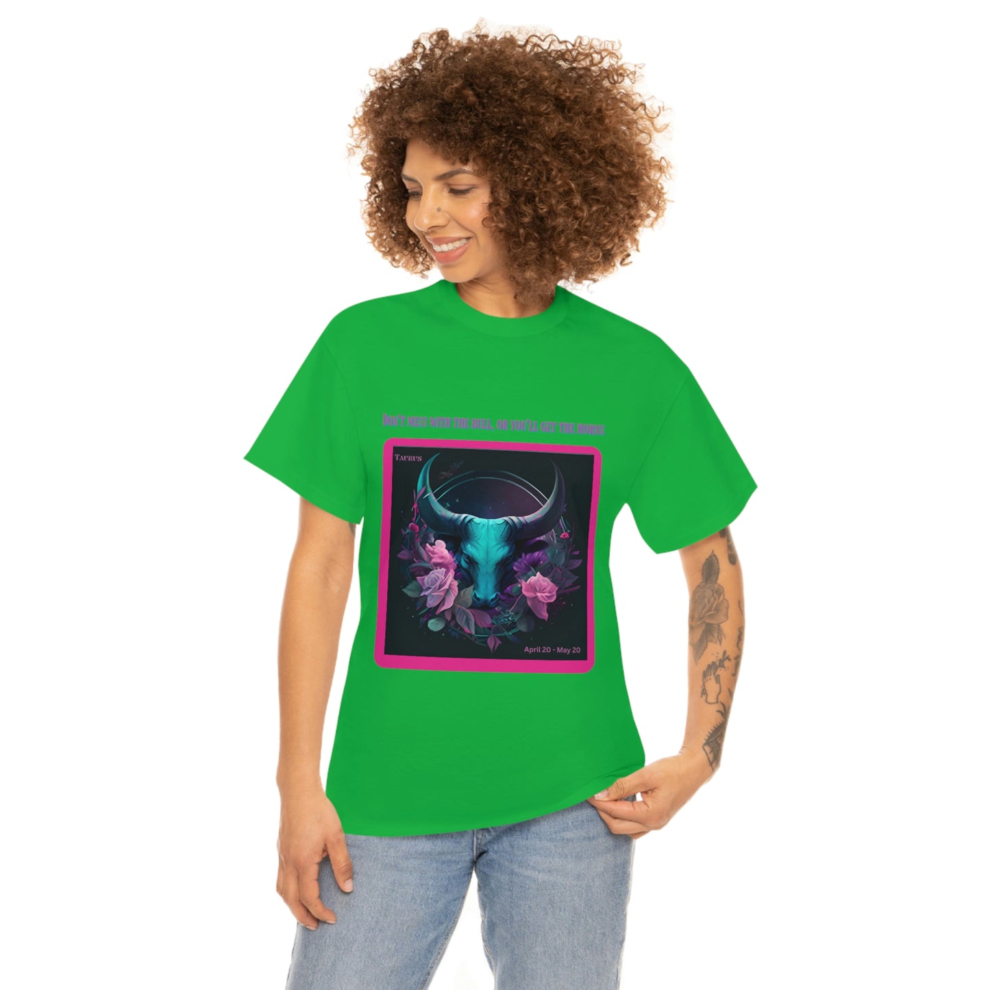 Don't Mess With The Bull Taurus T-shirt