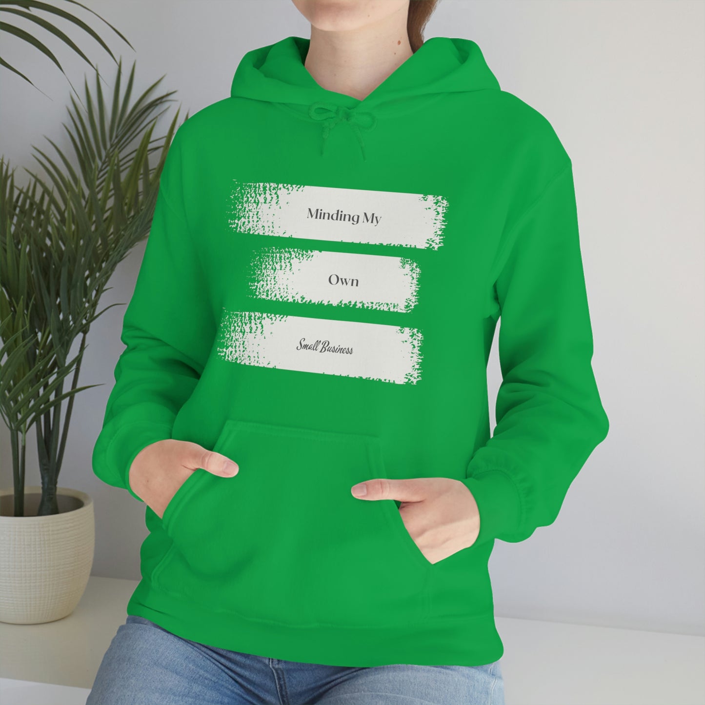 Minding My Own Small Business Hooded Sweatshirt
