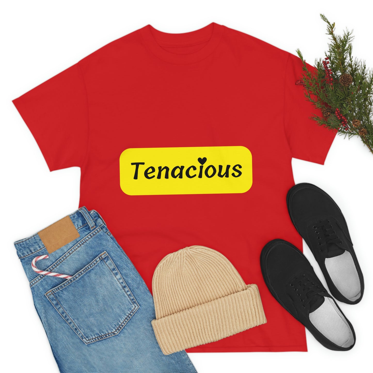 Tenacious T-shirt