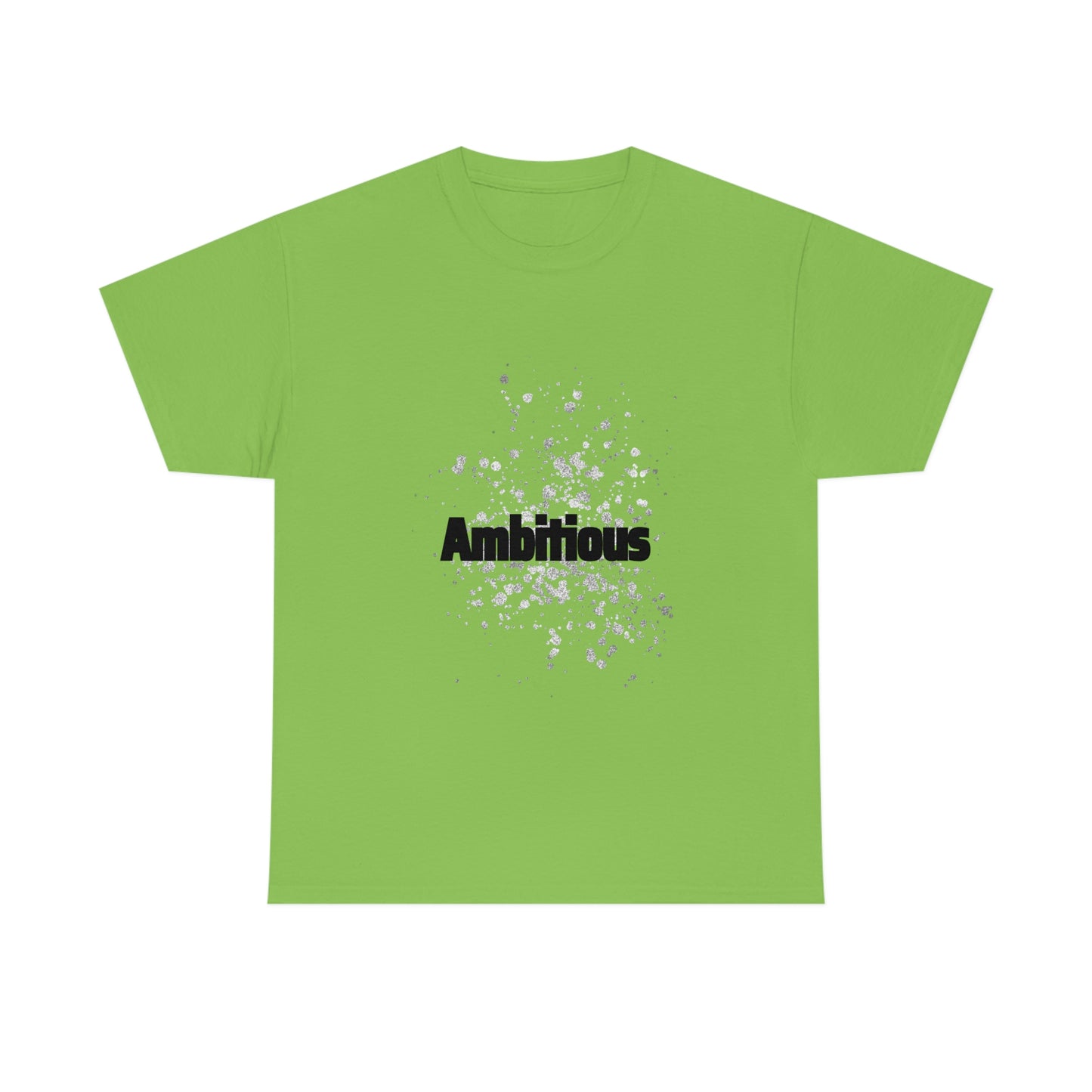 Ambitious T-shirt