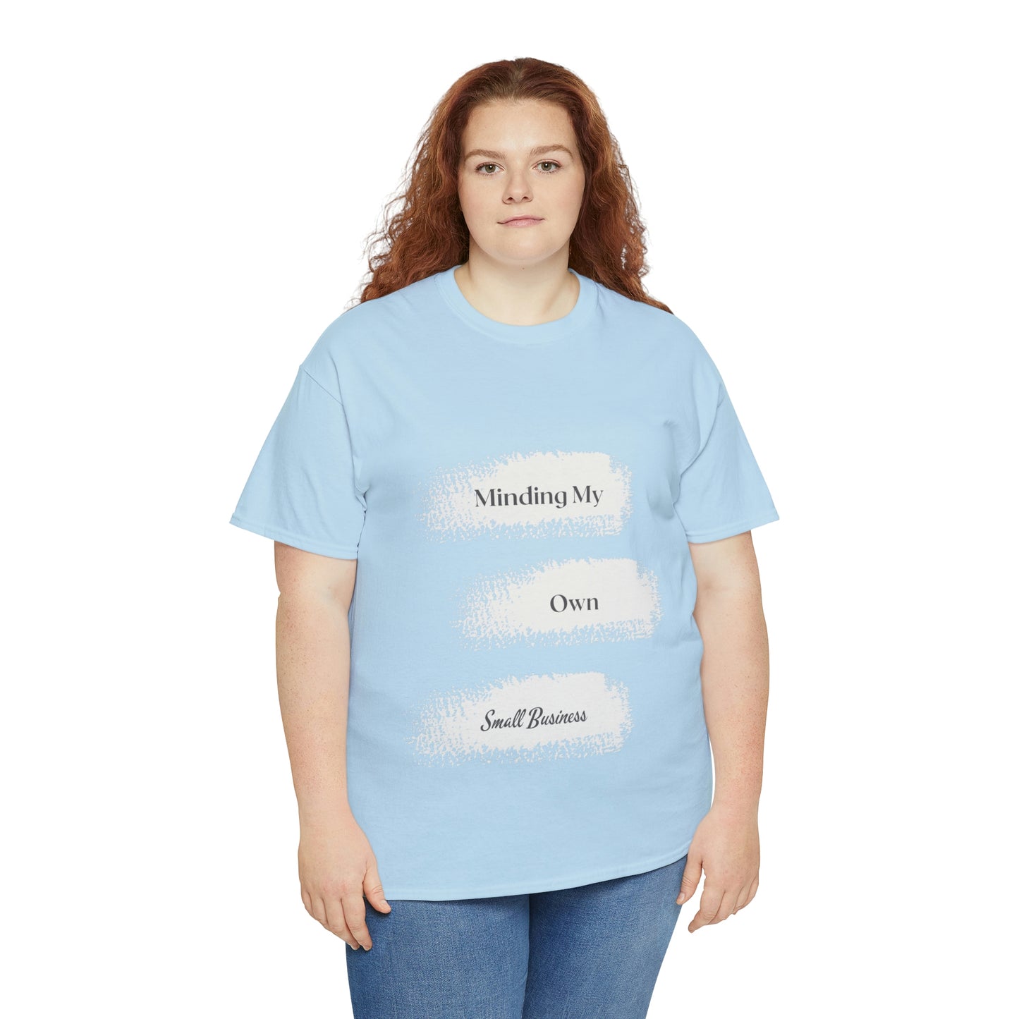 Minding My Own Small Business Unisex Heavy Cotton Tee