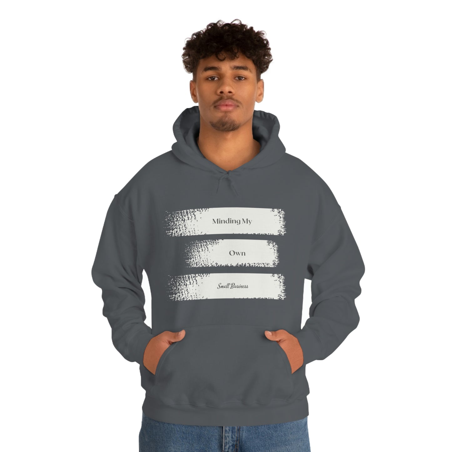 Minding My Own Small Business Hooded Sweatshirt
