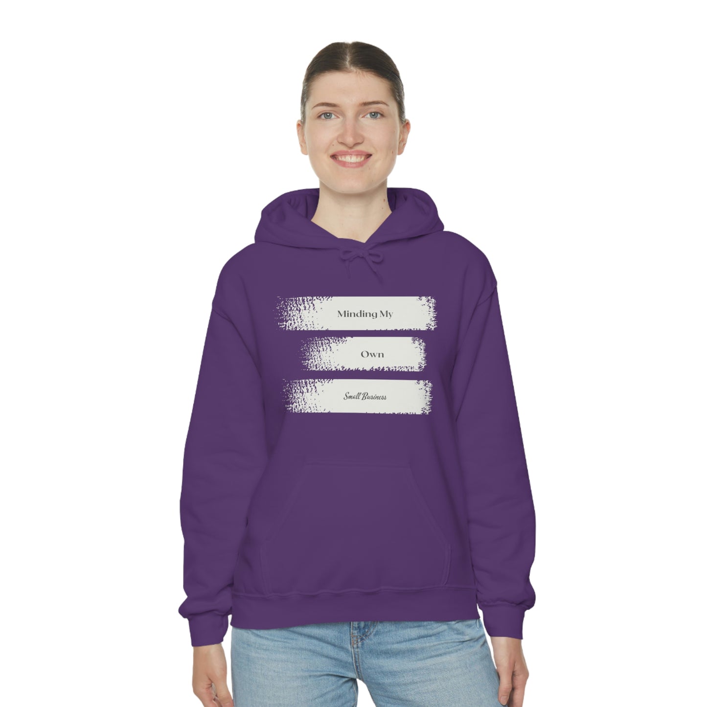 Minding My Own Small Business Hooded Sweatshirt