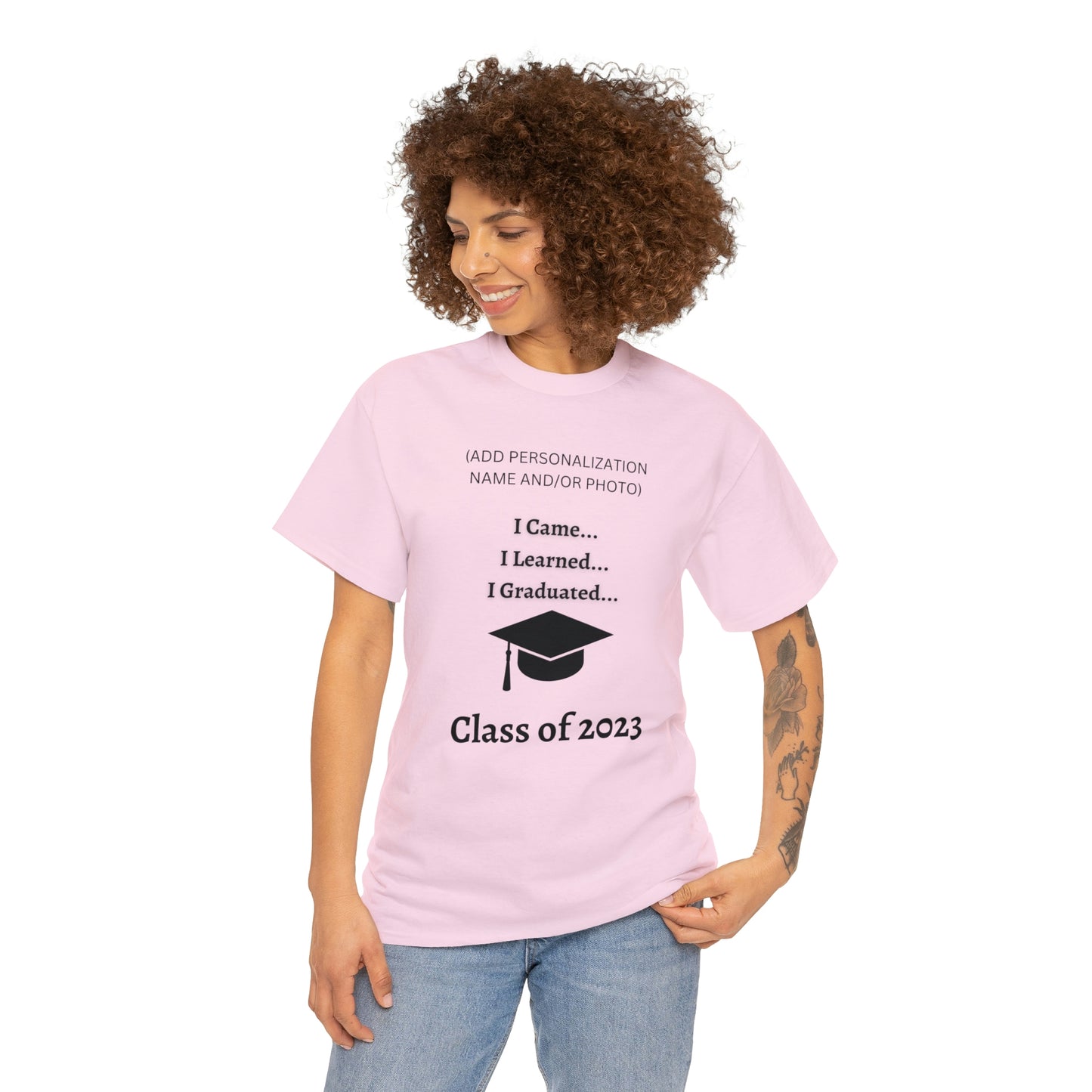 I Came, I Learned, I Graduated T-shirt 2023 Graduation T-shirt (PERSONALIZED)