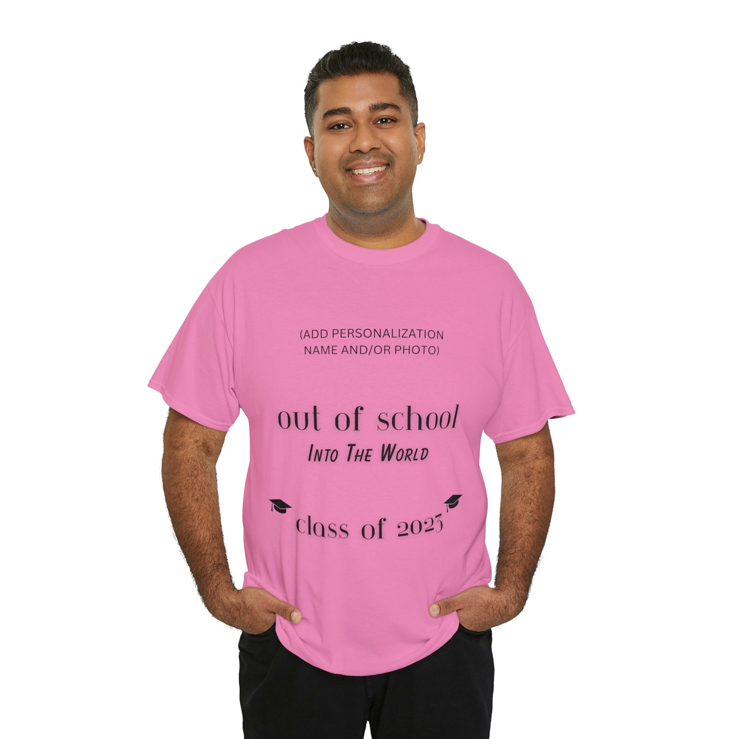 Out Of School Into The World T-shirt 2023 Graduation T-shirt (PERSONALIZED)
