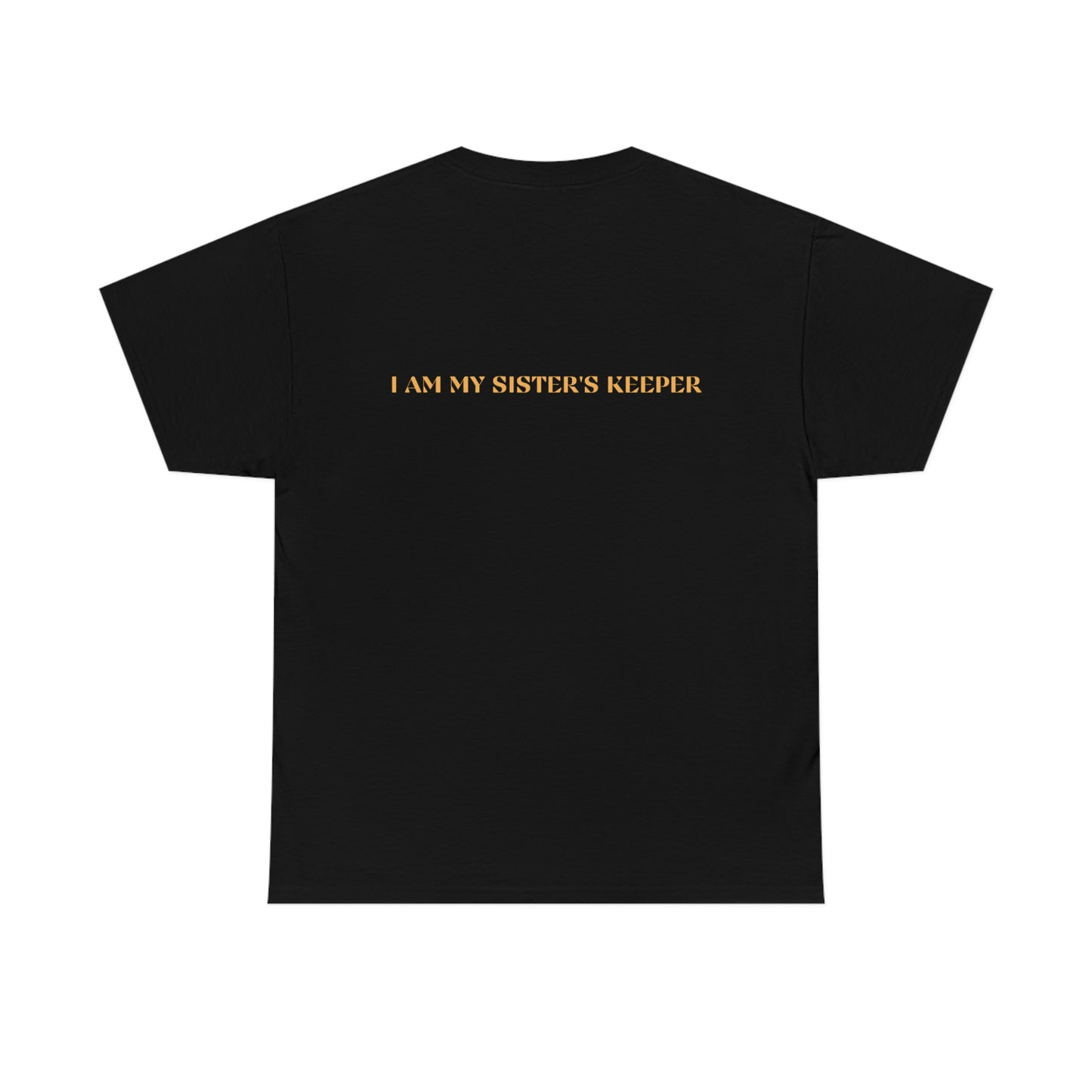 Sisterhood - I Am My Sister's Keeper Unisex Heavy Cotton Tee