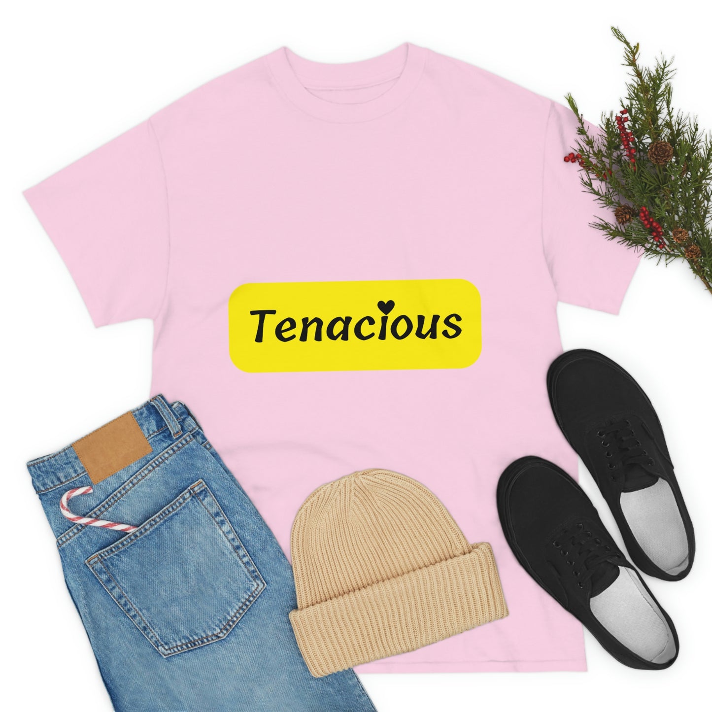 Tenacious T-shirt