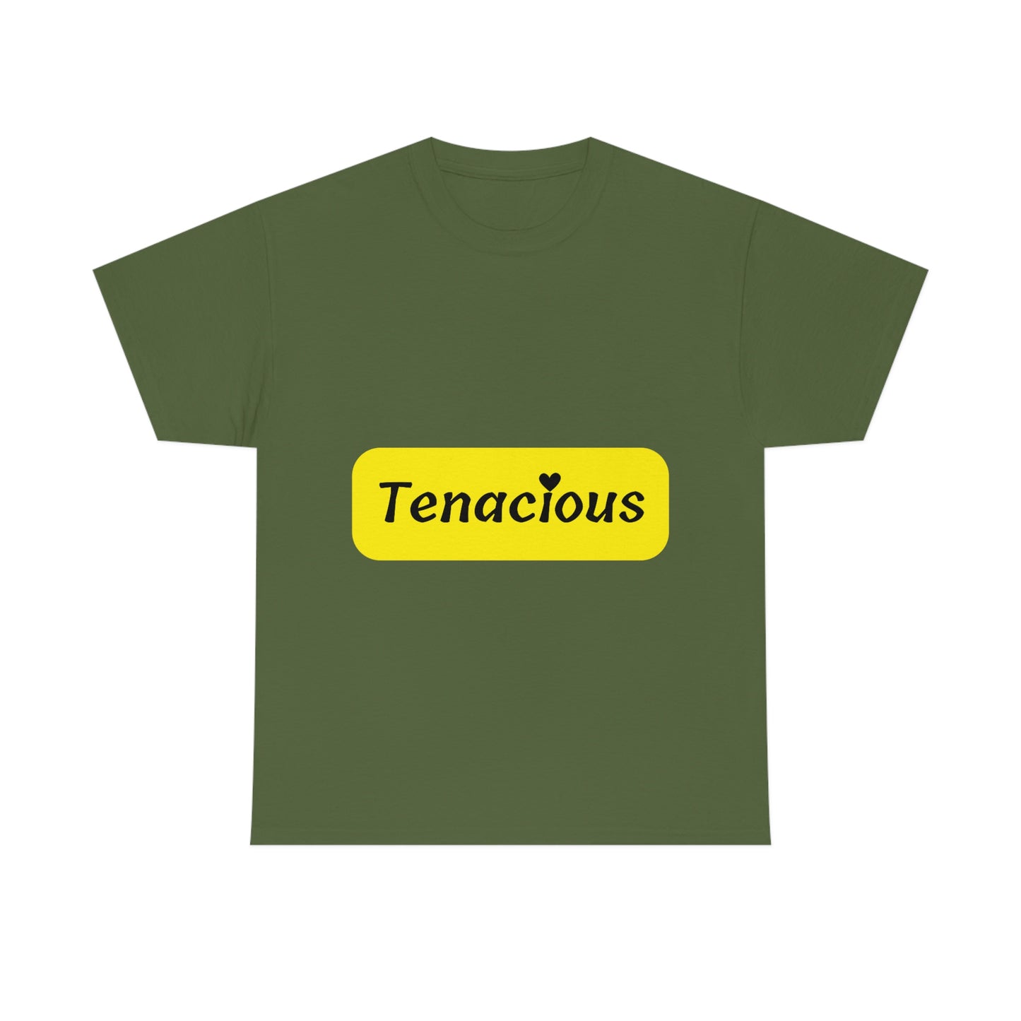 Tenacious T-shirt