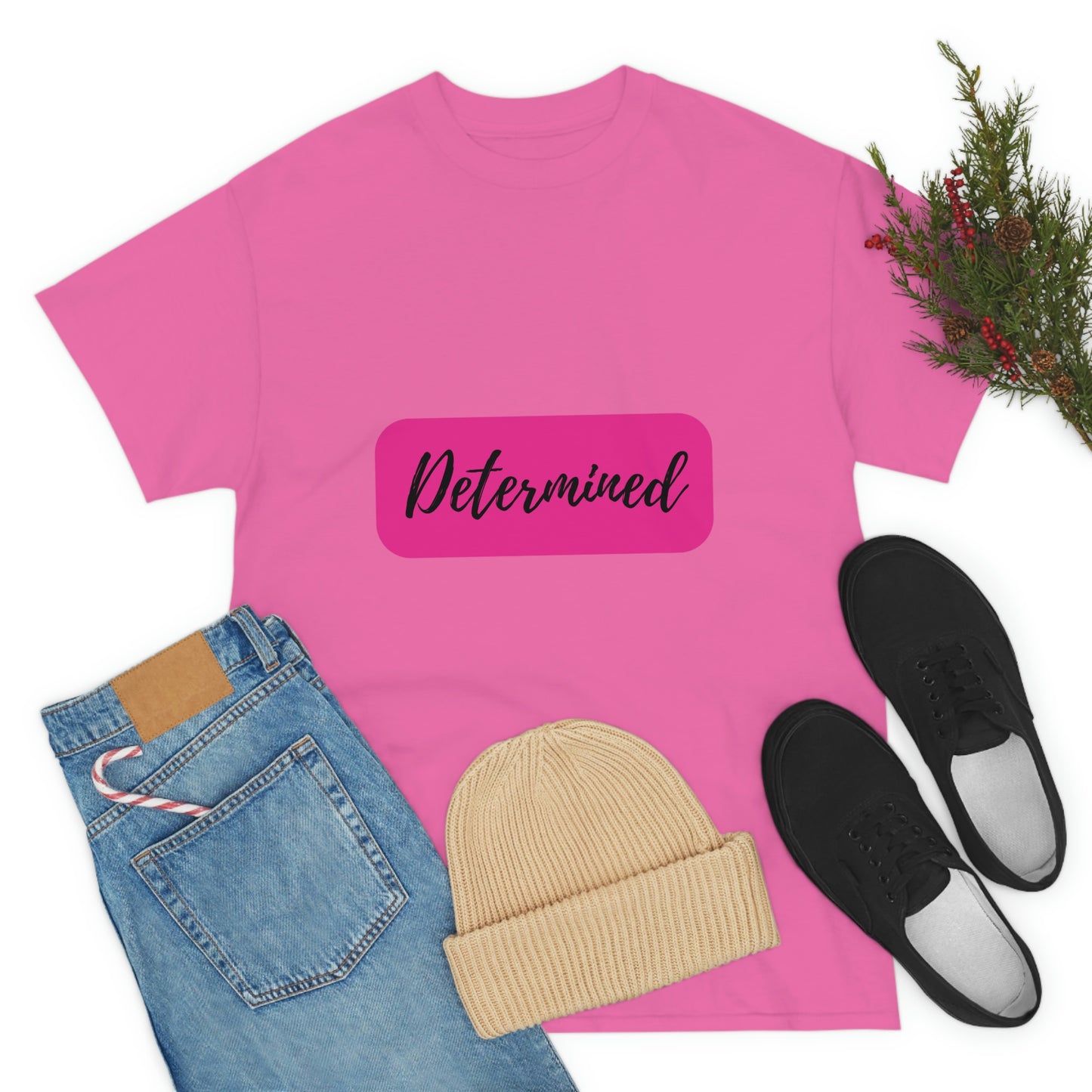 Determined T-shirt