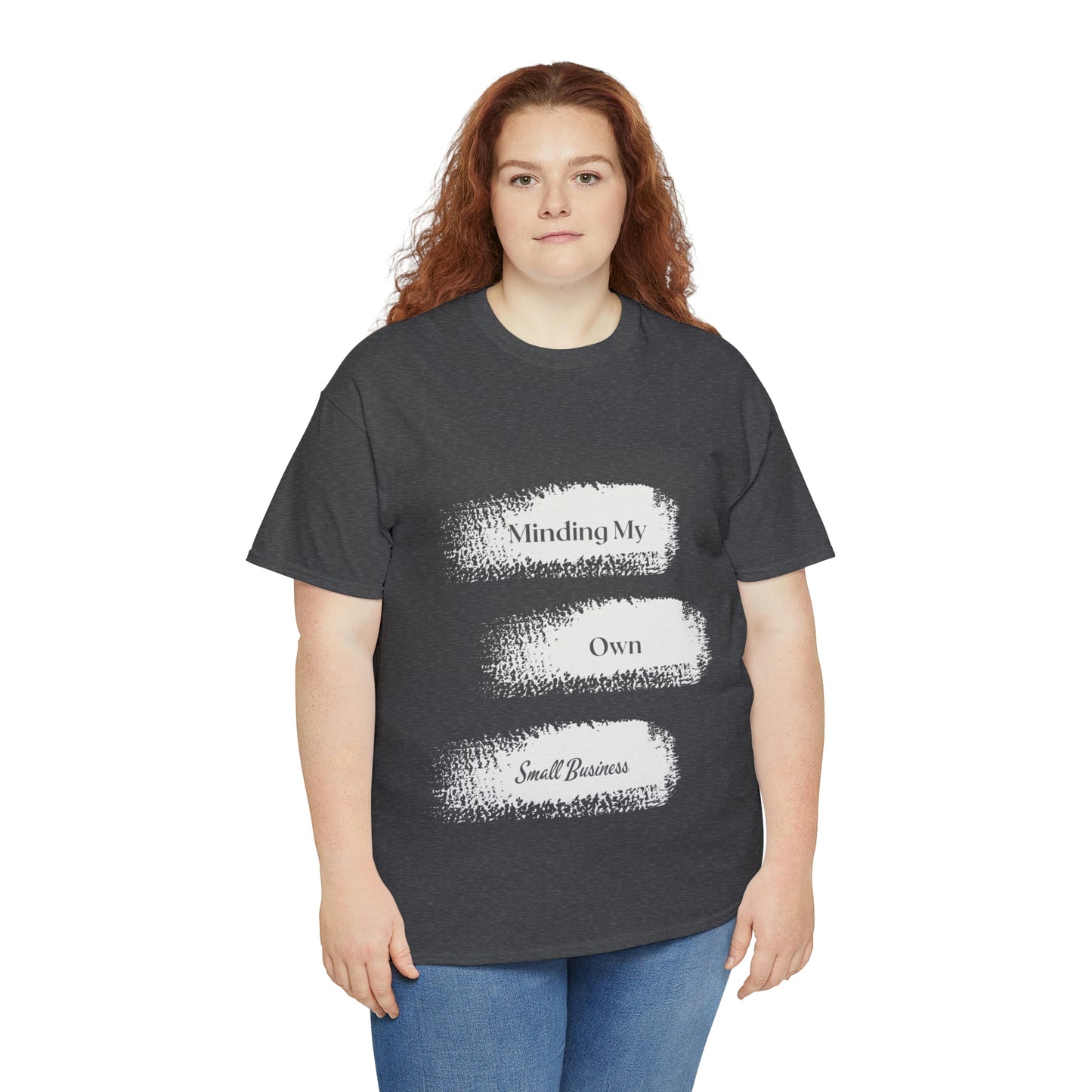 Minding My Own Small Business Unisex Heavy Cotton Tee