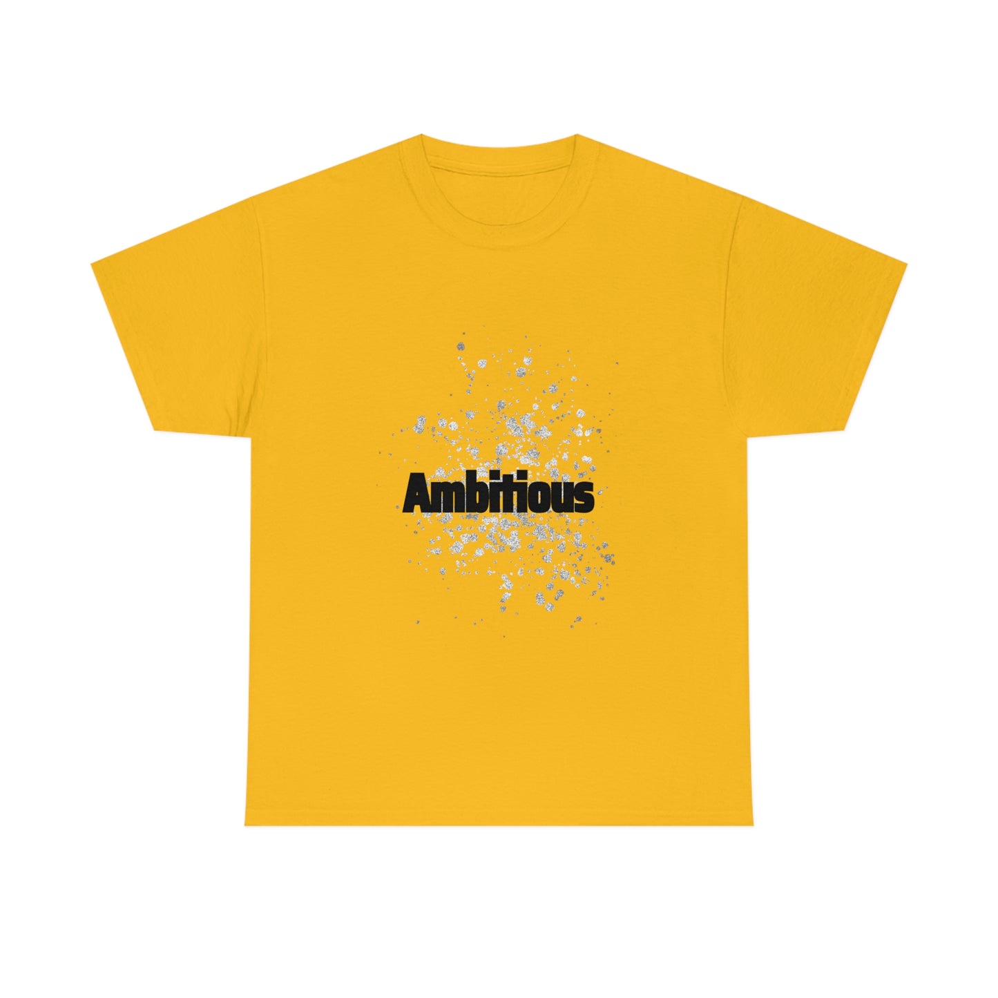 Ambitious T-shirt