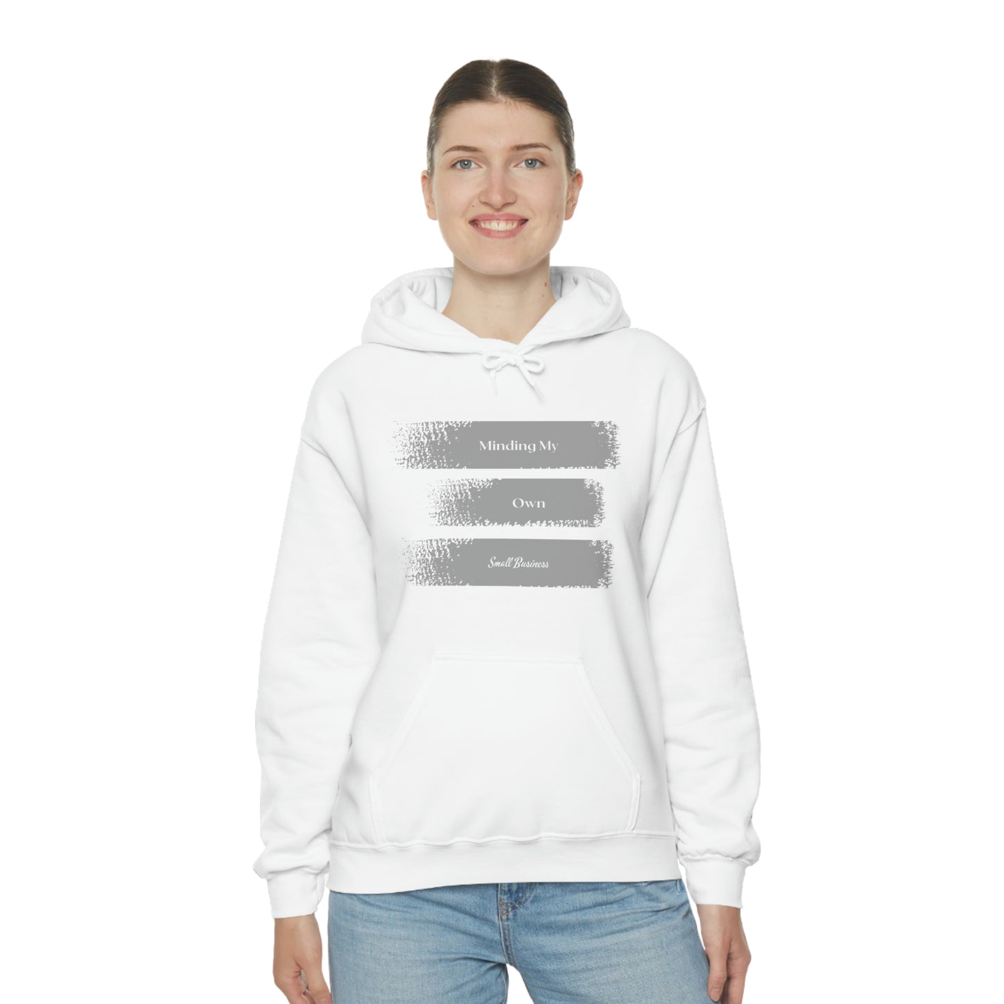 Minding My Own Small Business Hooded Sweatshirt