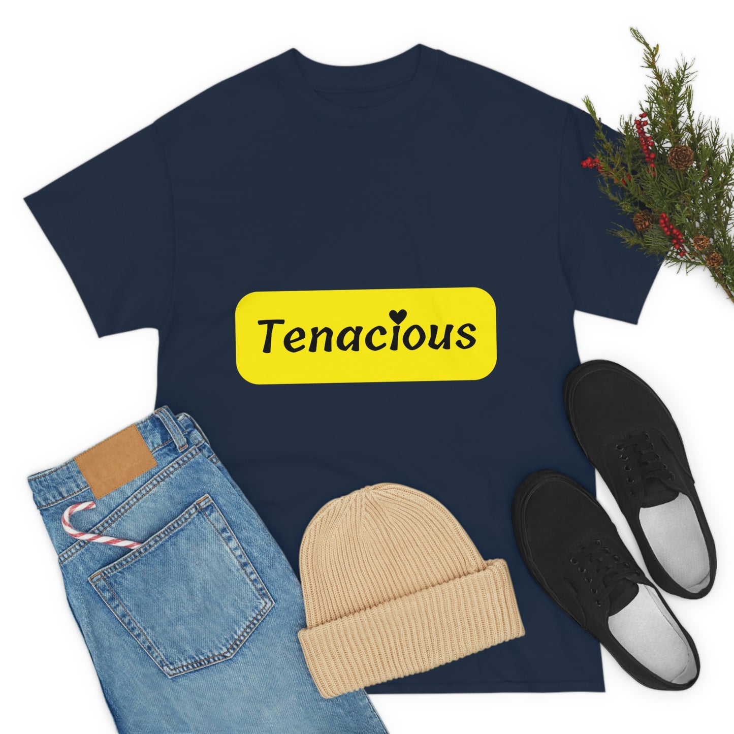Tenacious T-shirt