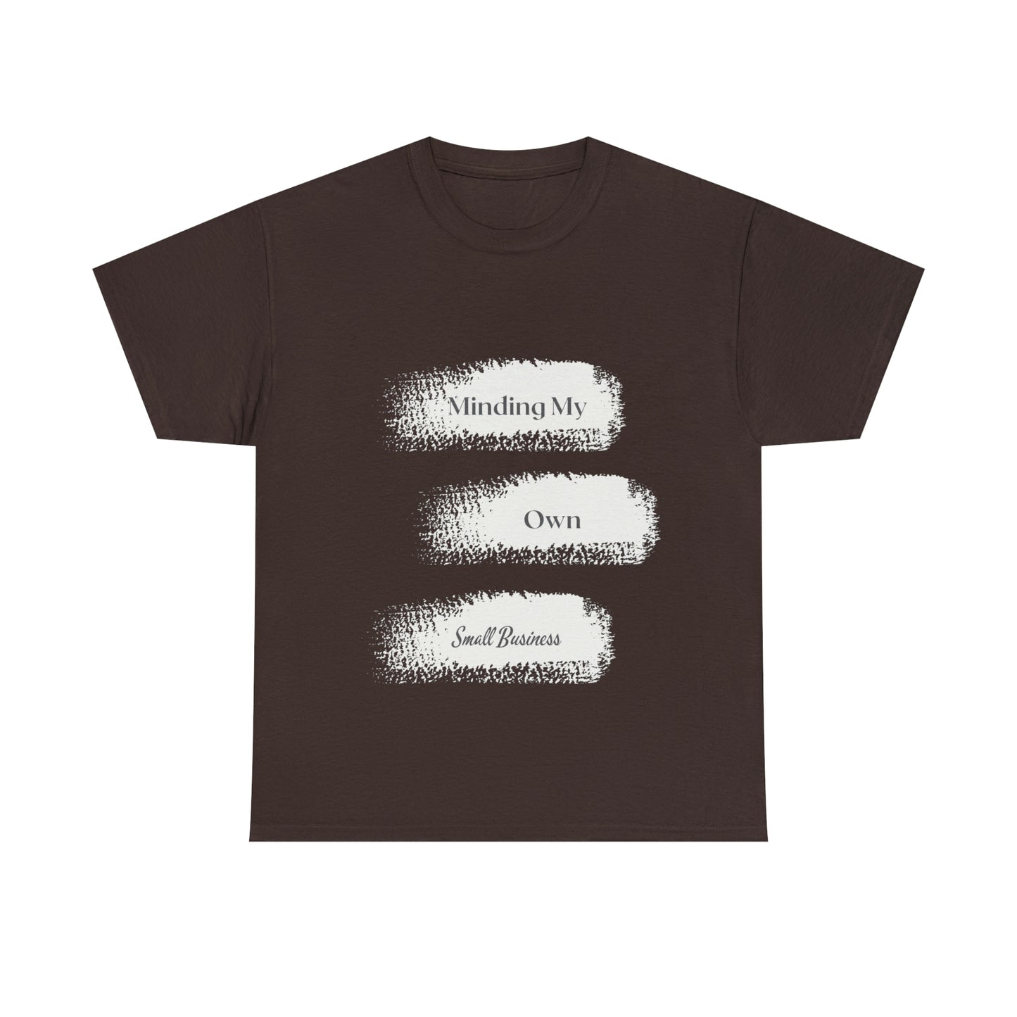 Minding My Own Small Business Unisex Heavy Cotton Tee