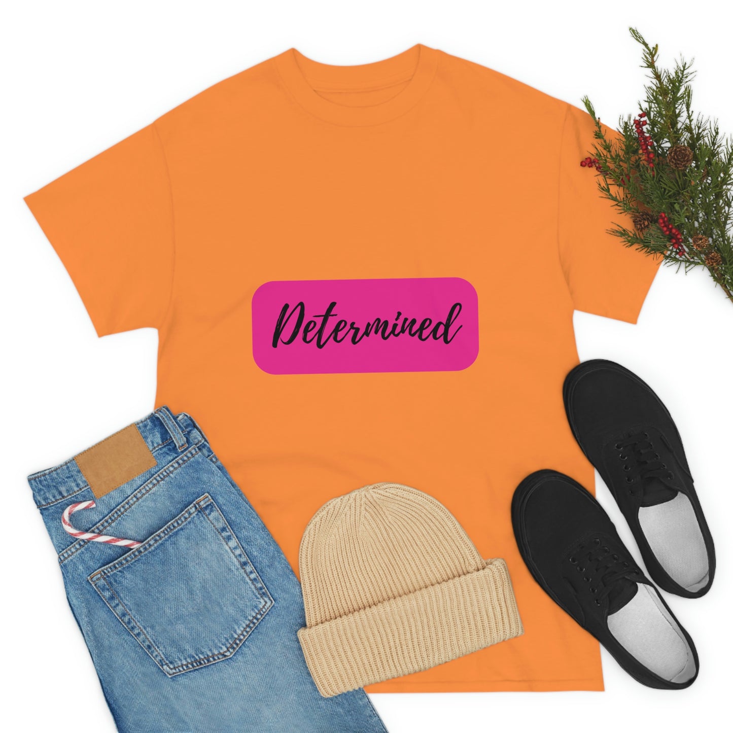 Determined T-shirt