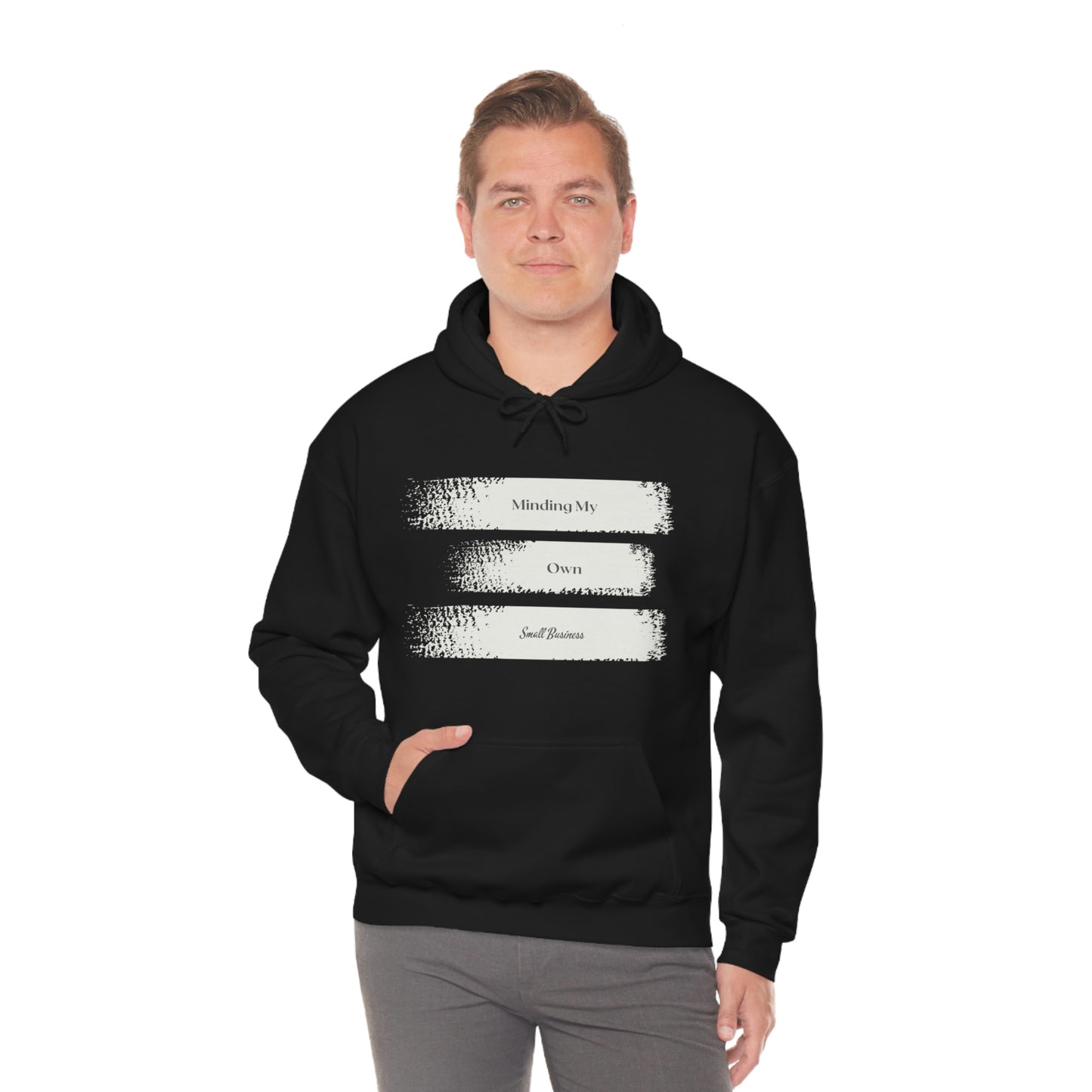 Minding My Own Small Business Hooded Sweatshirt