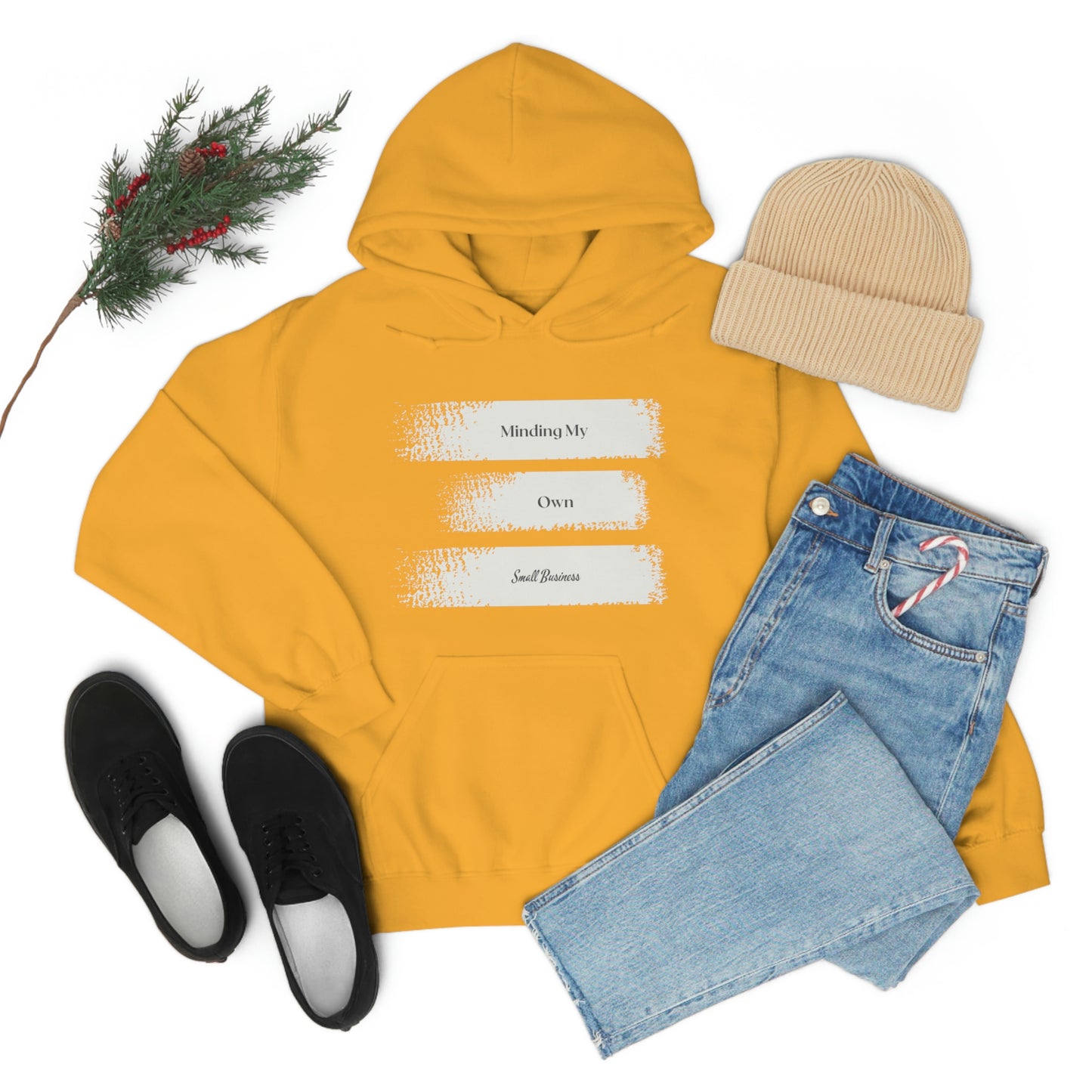 Minding My Own Small Business Hooded Sweatshirt
