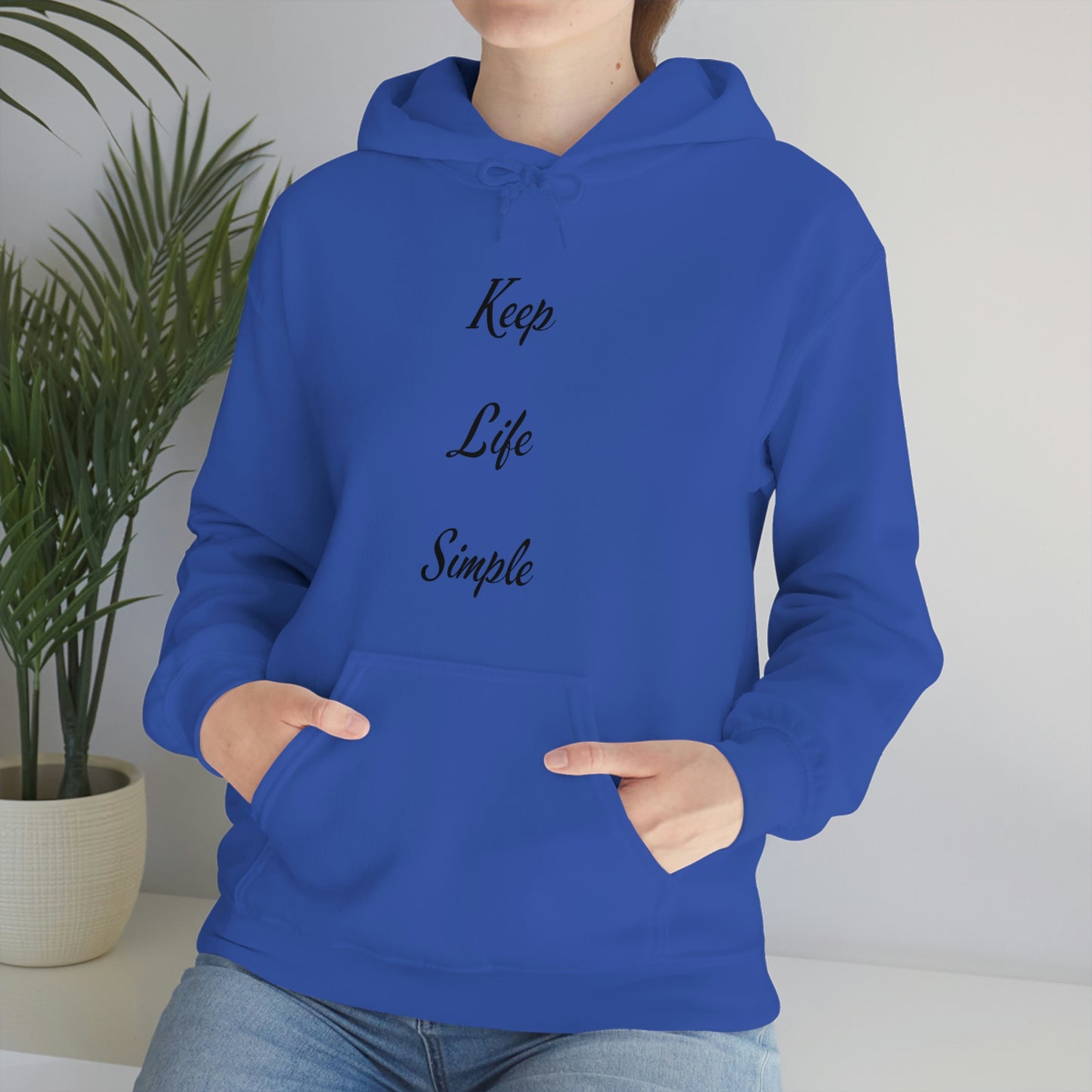 Keep Life Simple Hooded Sweatshirt