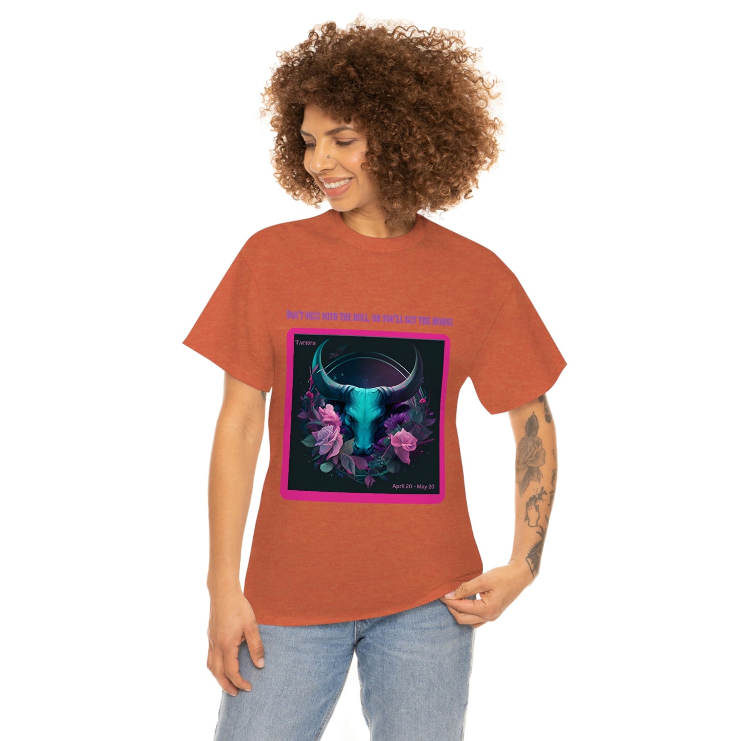 Don't Mess With The Bull Taurus T-shirt