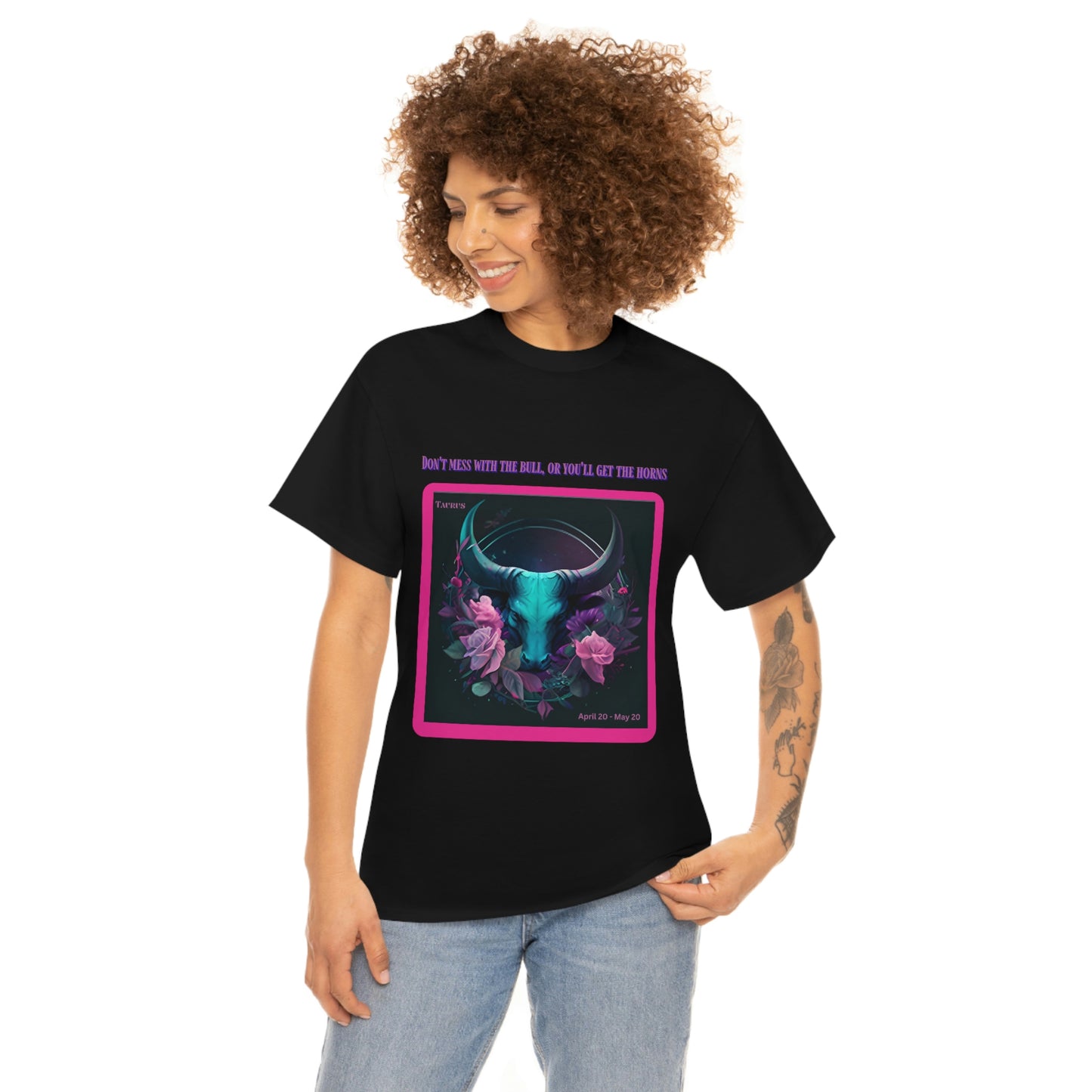 Don't Mess With The Bull Taurus T-shirt