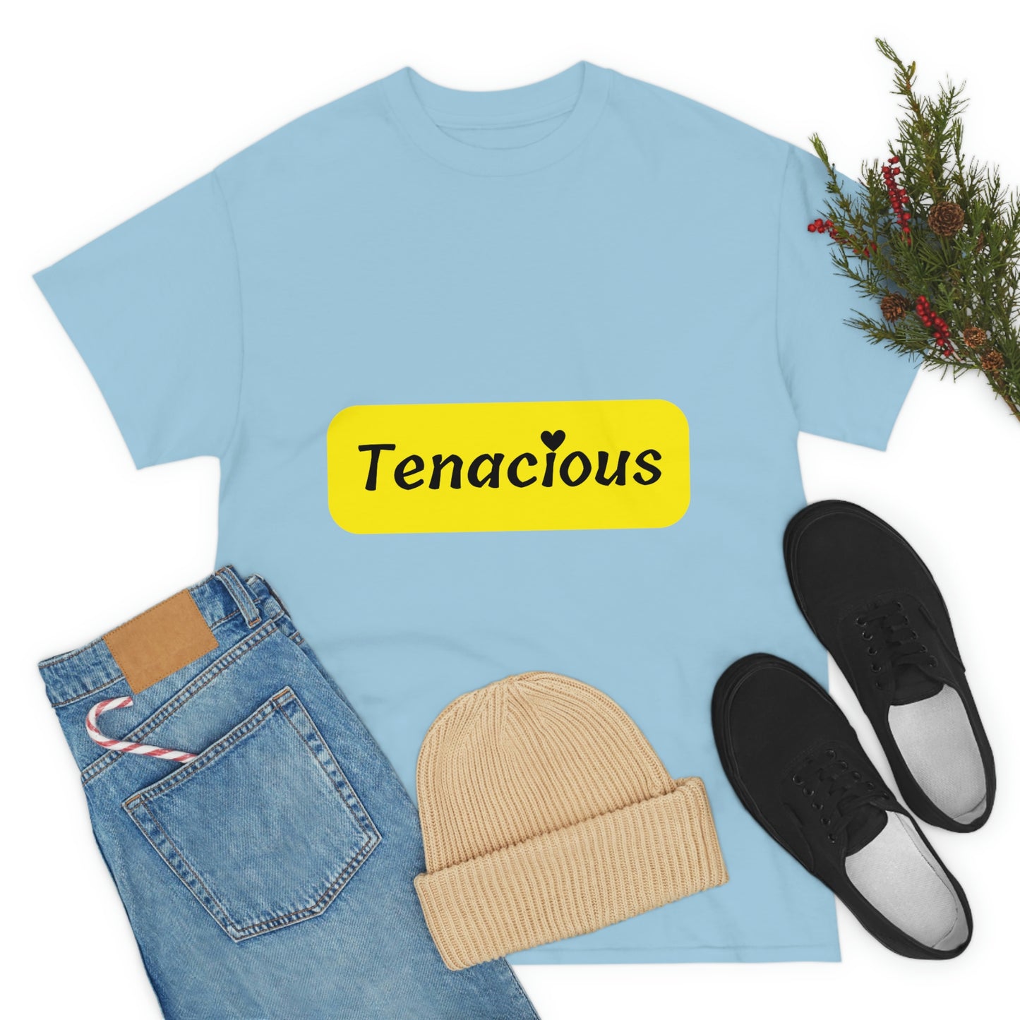 Tenacious T-shirt