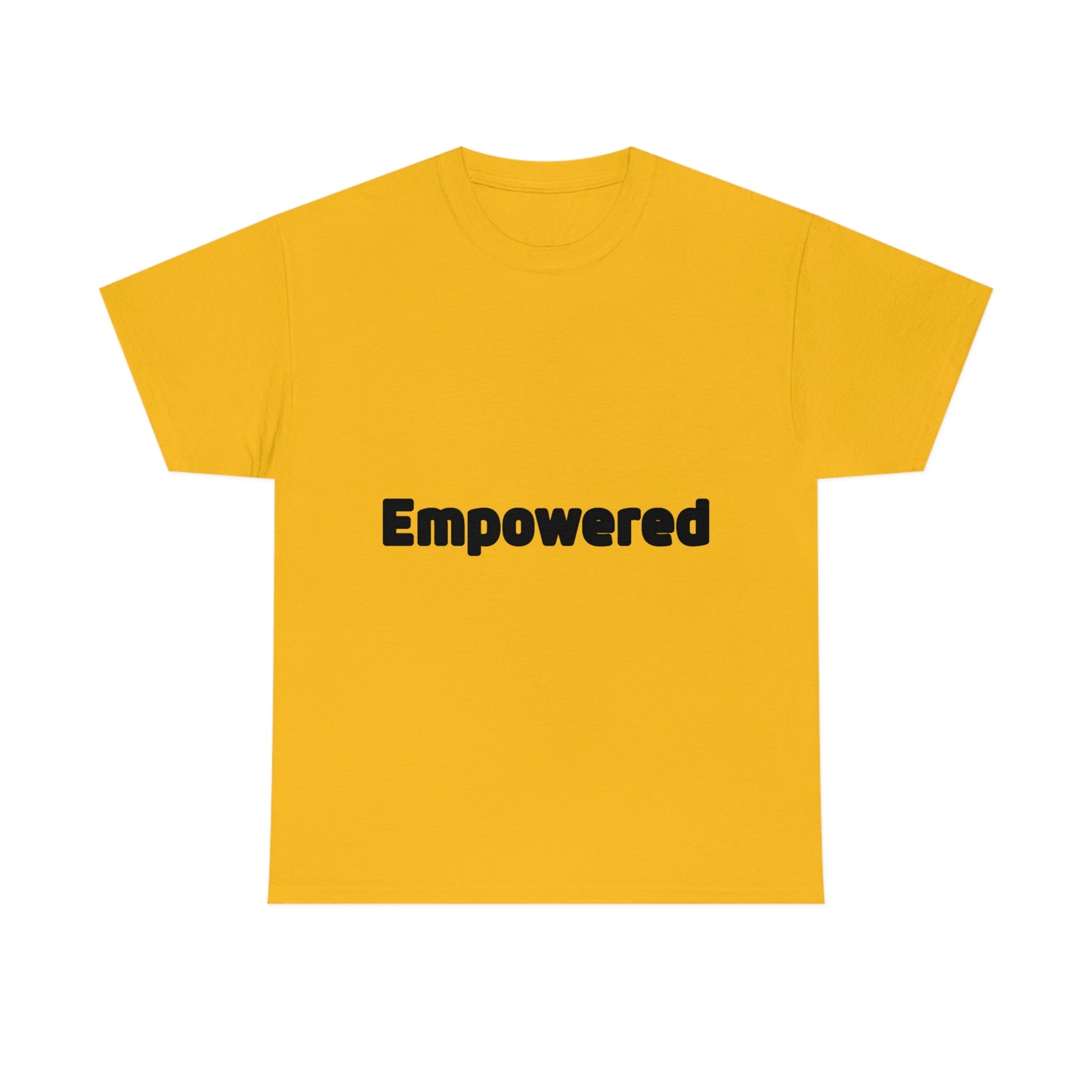 Empowered T-shirt