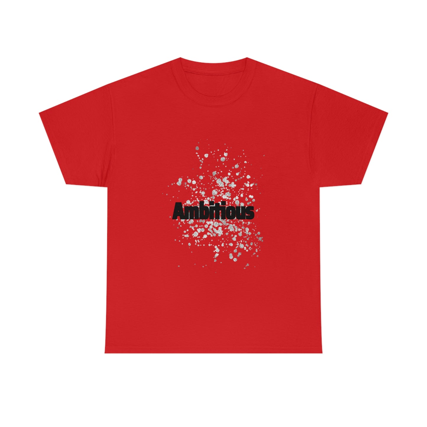 Ambitious T-shirt