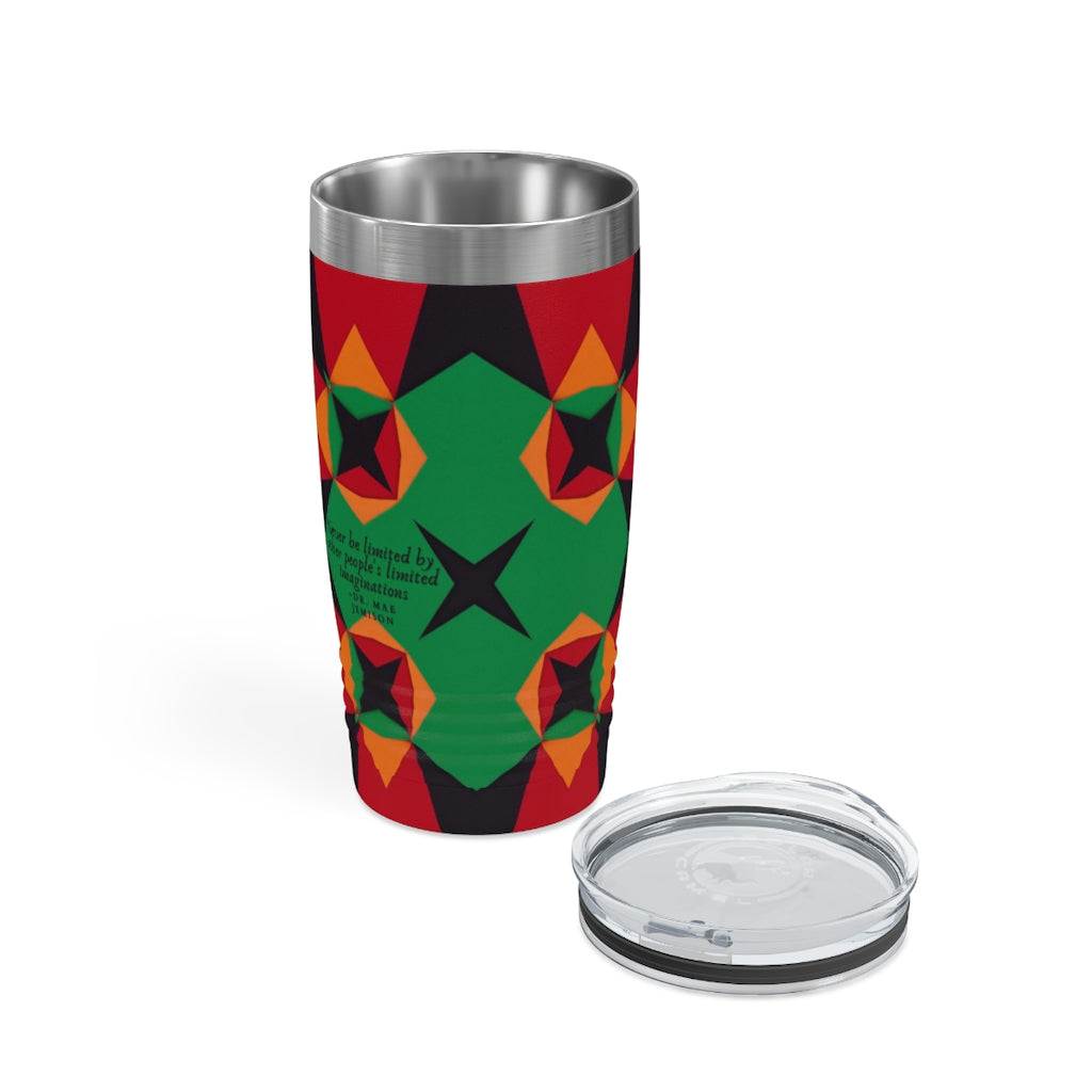 Never Be Limited By Other's Limited Imagination Ringneck Tumbler, 20oz