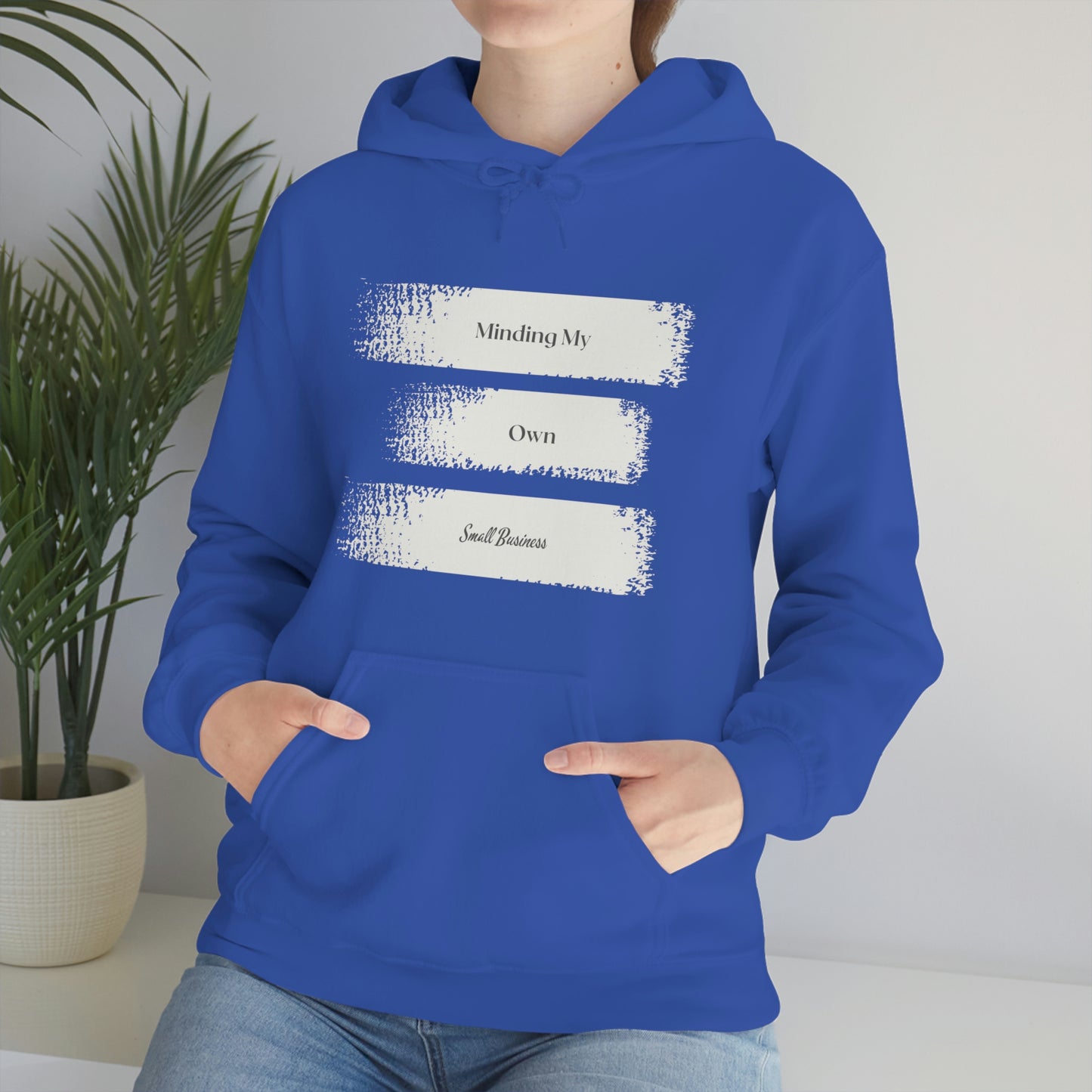 Minding My Own Small Business Hooded Sweatshirt