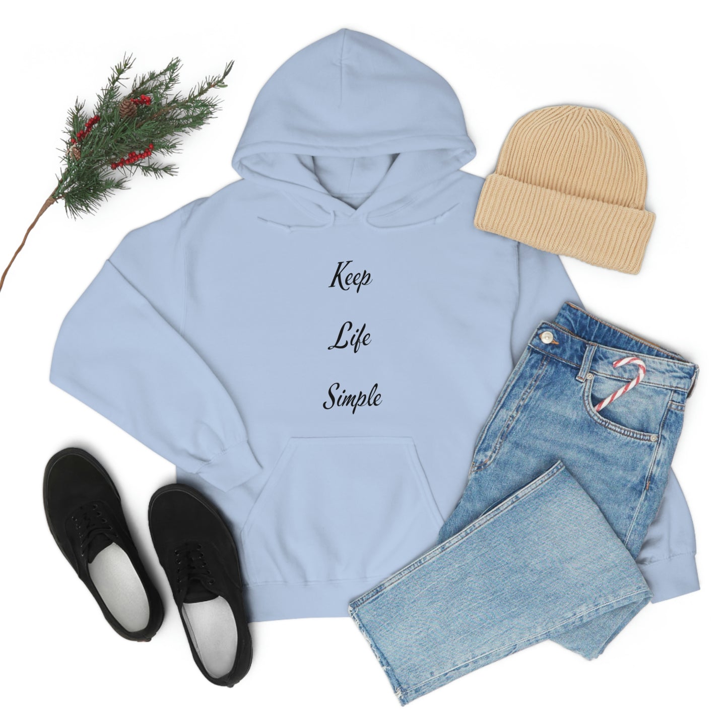 Keep Life Simple Hooded Sweatshirt