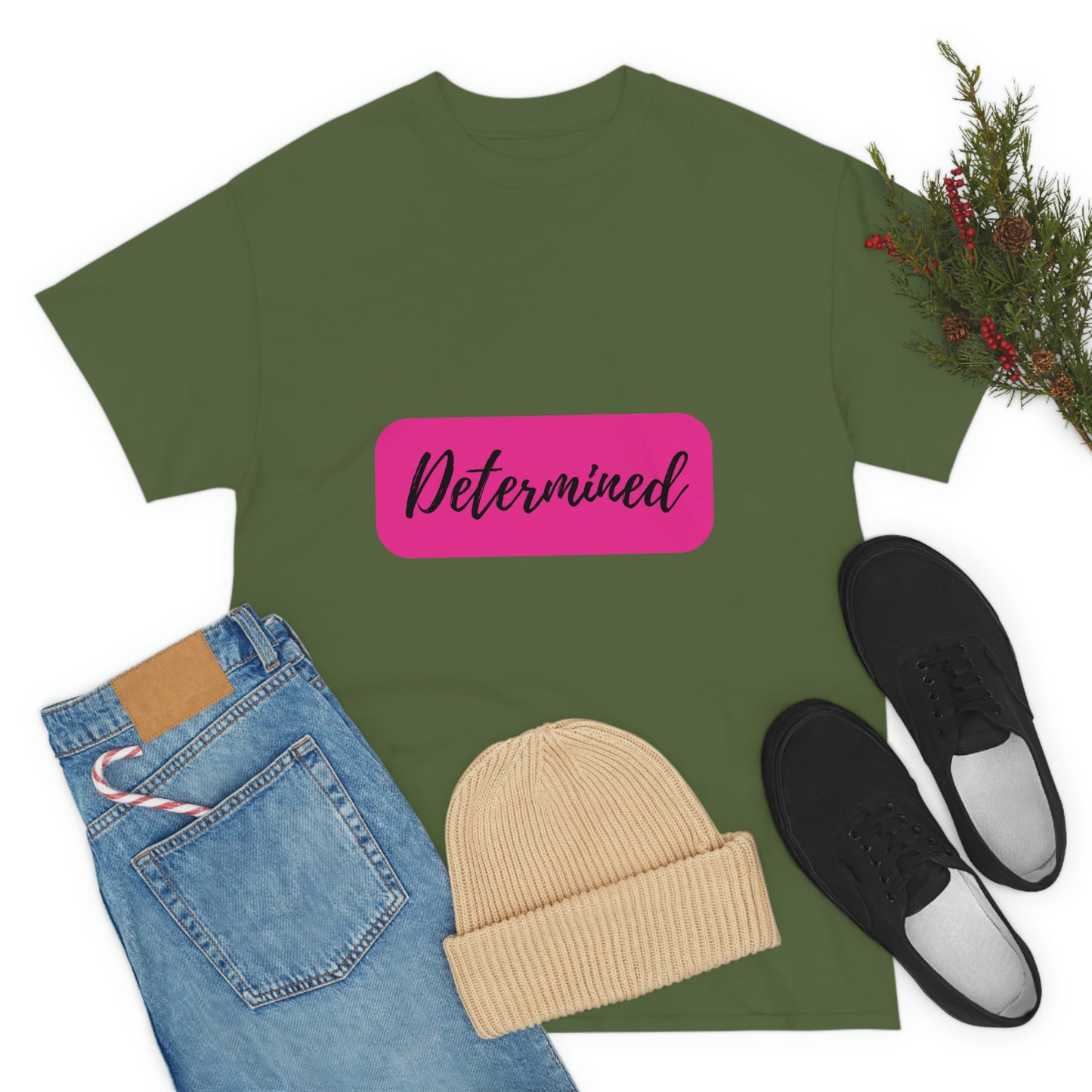 Determined T-shirt