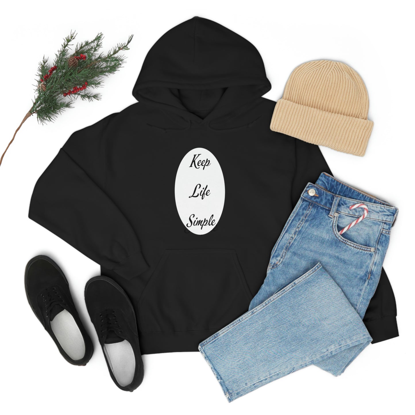 Keep Life Simple Hooded Sweatshirt